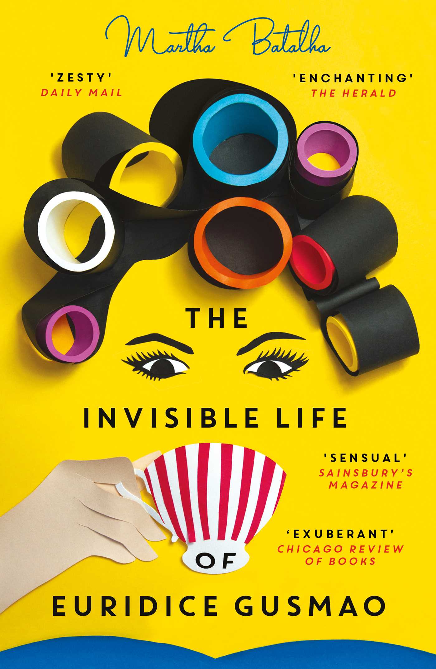 Invisible Life of Euridice Gusmao: The International Bestseller, now a major motion picture