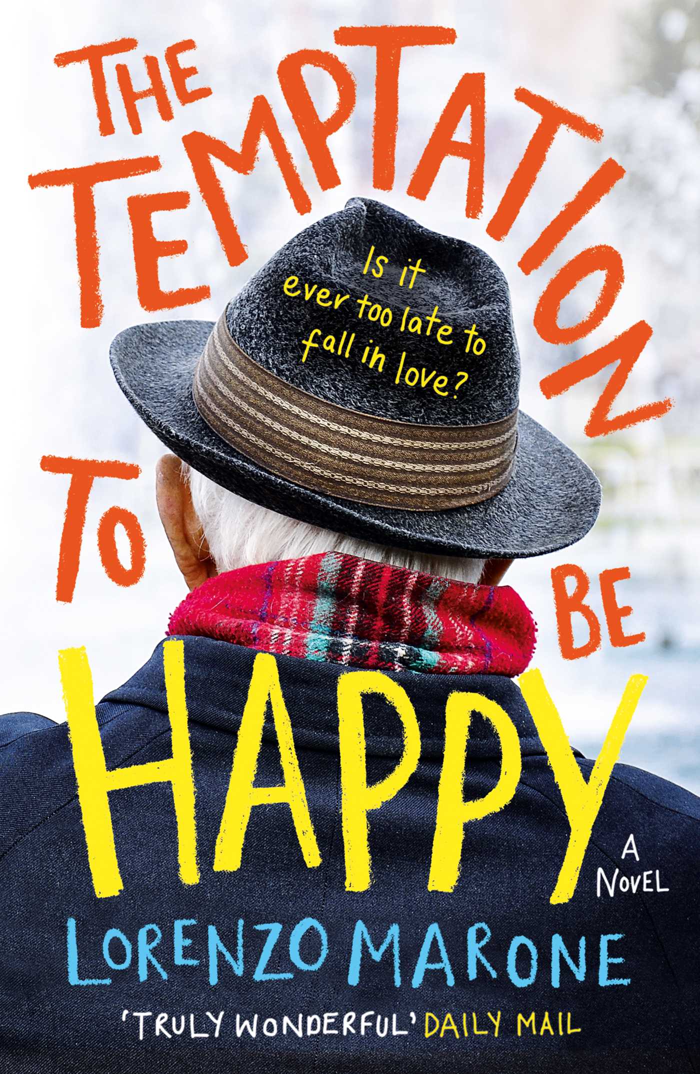 Temptation to Be Happy: The International Bestseller