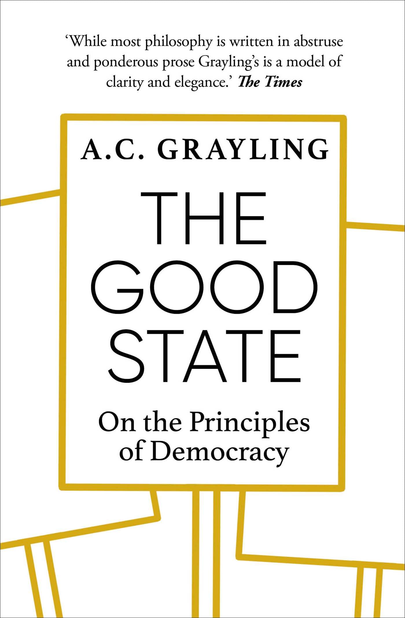 Good State: On the Principles of Democracy