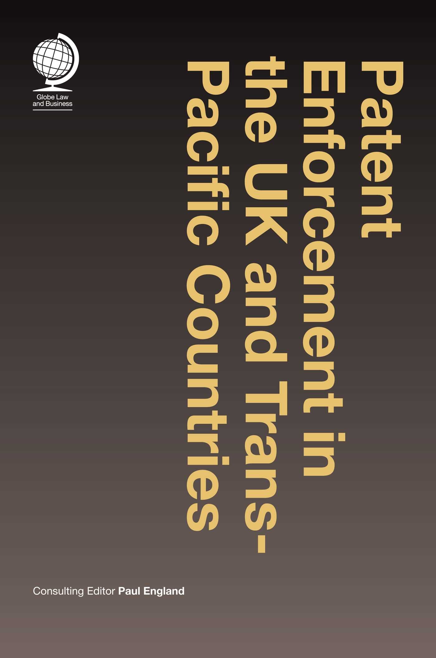 Patent Enforcement in the UK and TransPacific Countries