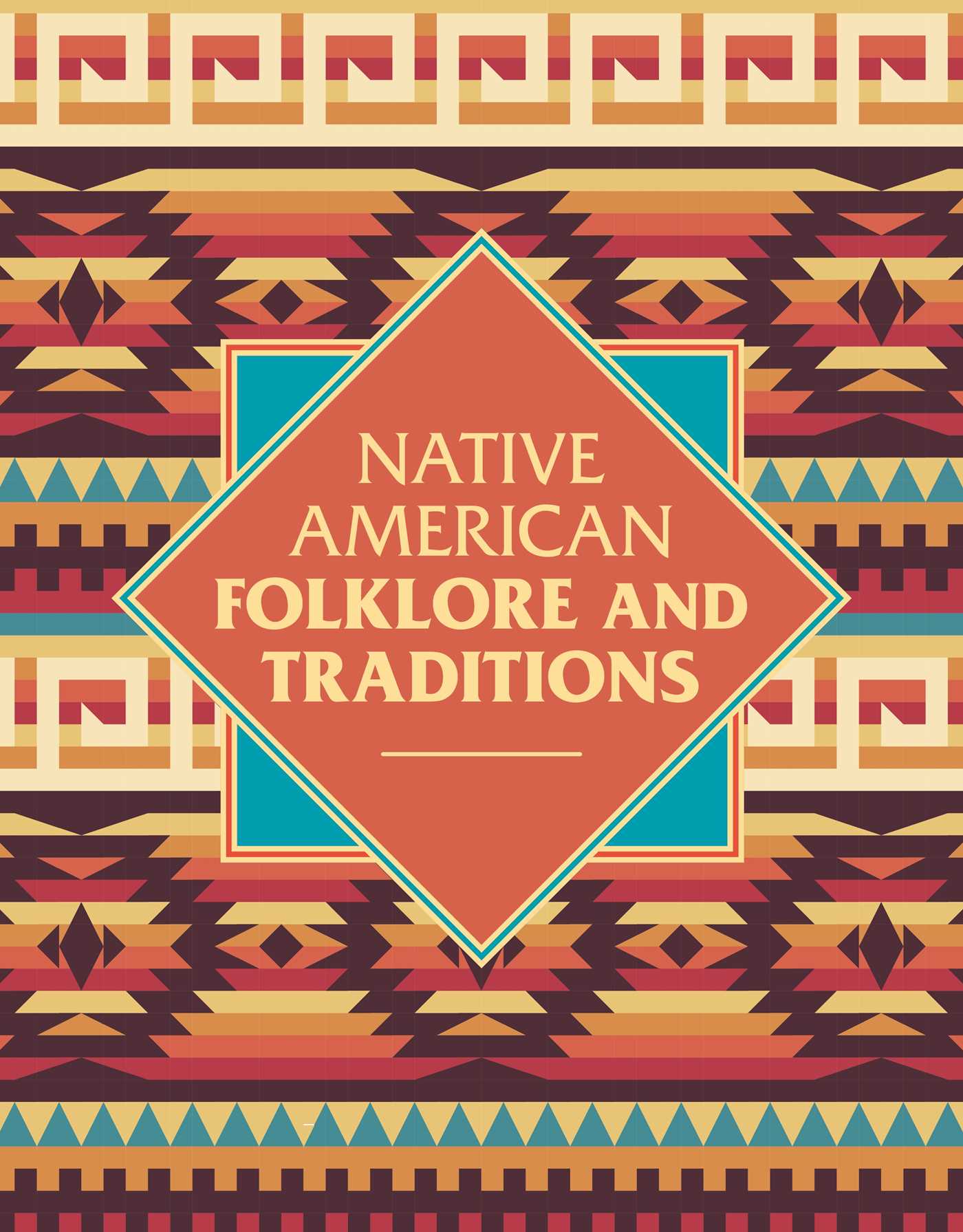 Native American Folklore & Traditions