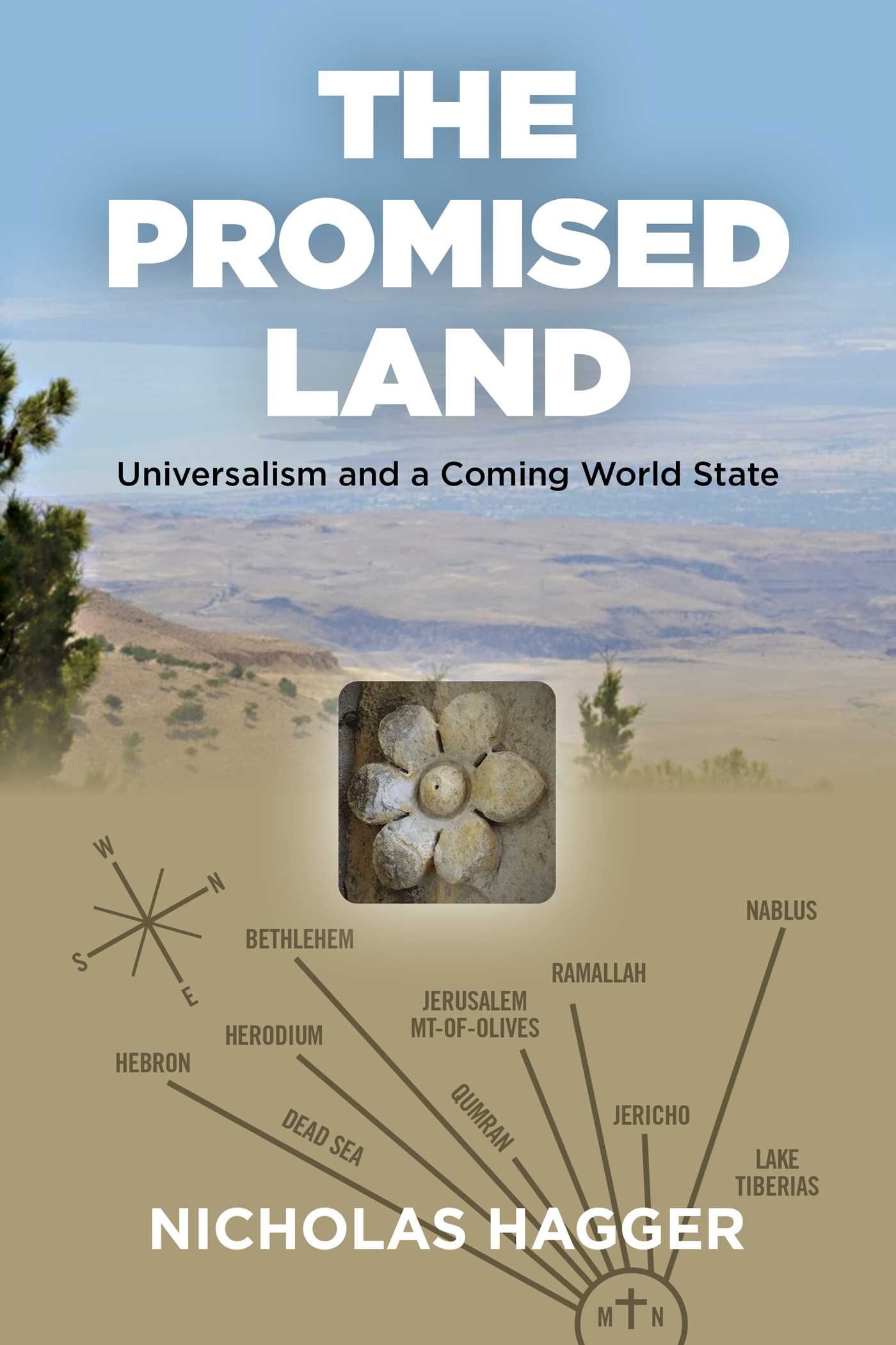 Promised Land: Universalism and a Coming World State