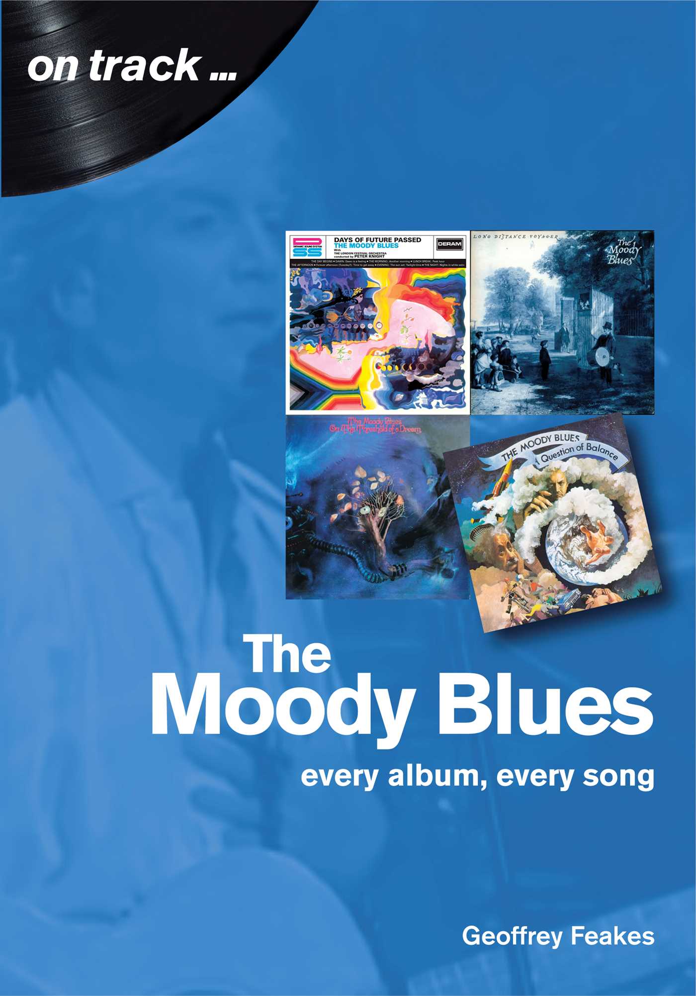 Moody Blues: Every album, every song