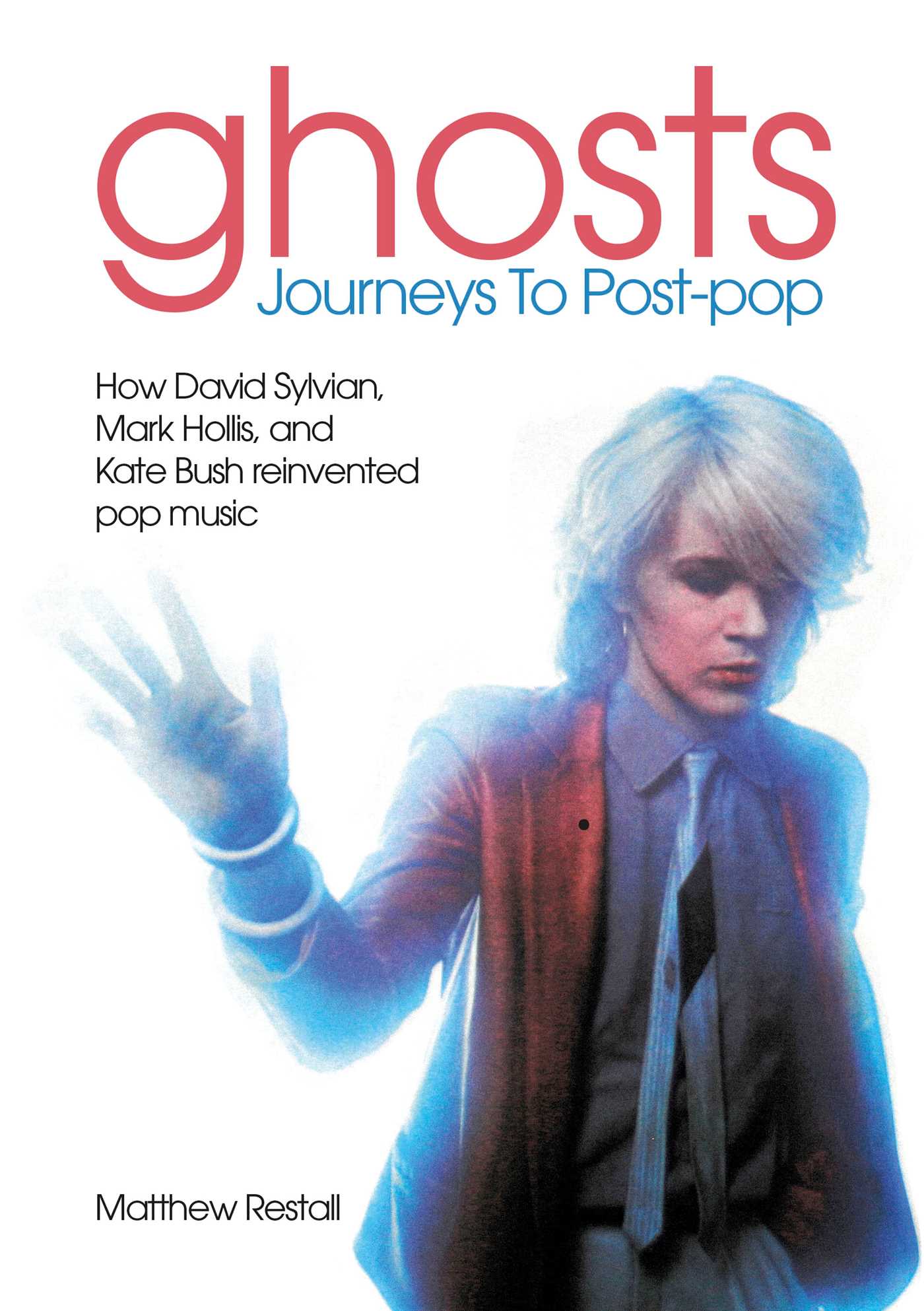 Ghosts - Journeys To Post Pop