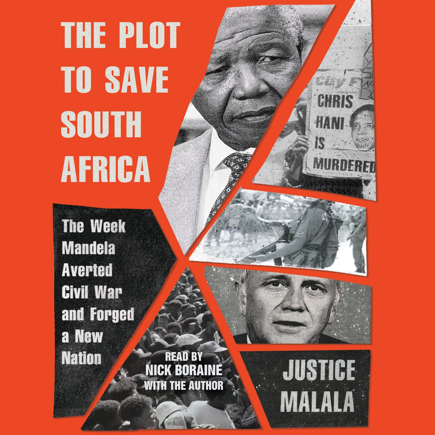 Plot to Save South Africa: The Week Mandela Averted Civil War and Forged a New Nation
