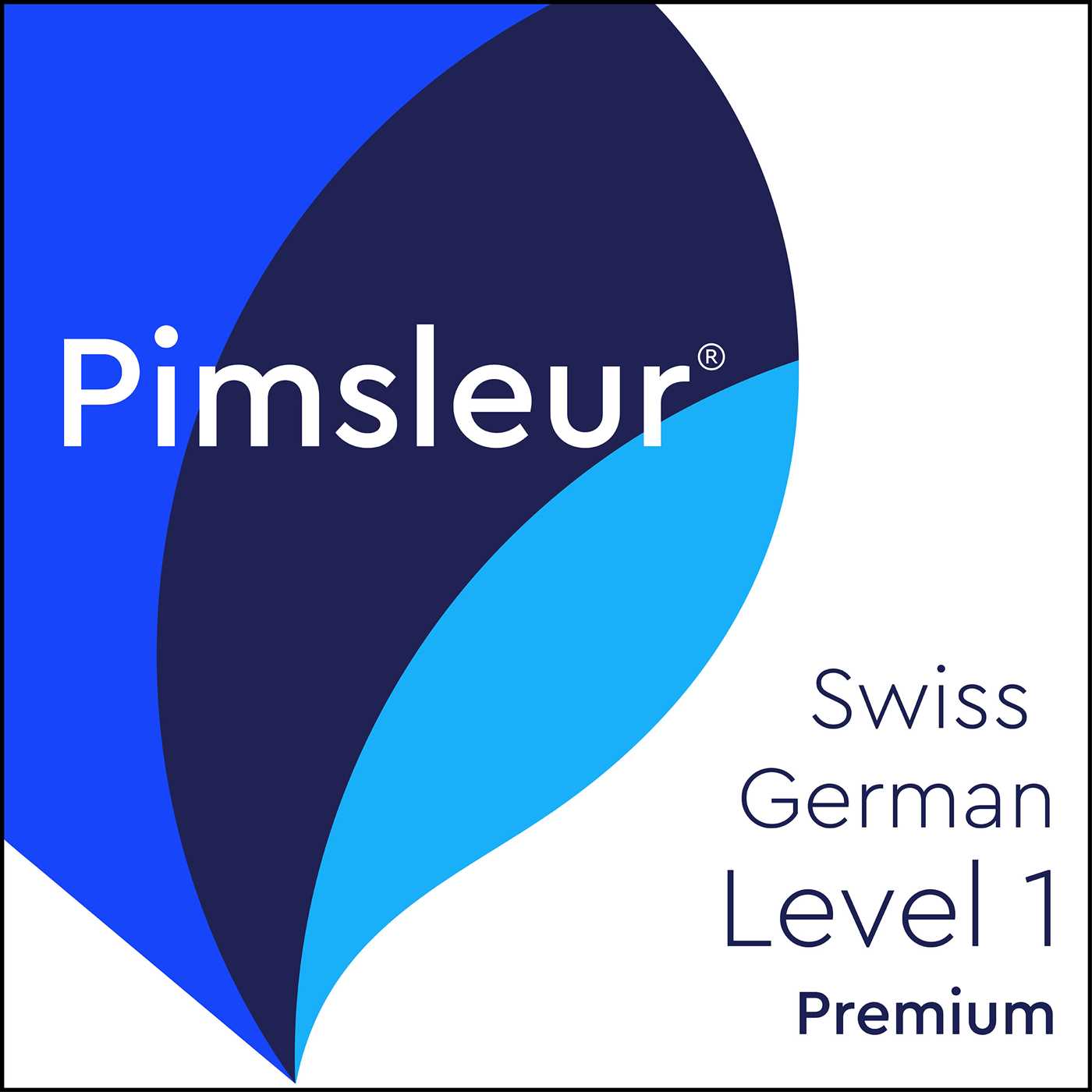 Pimsleur Swiss German Level 1 Premium