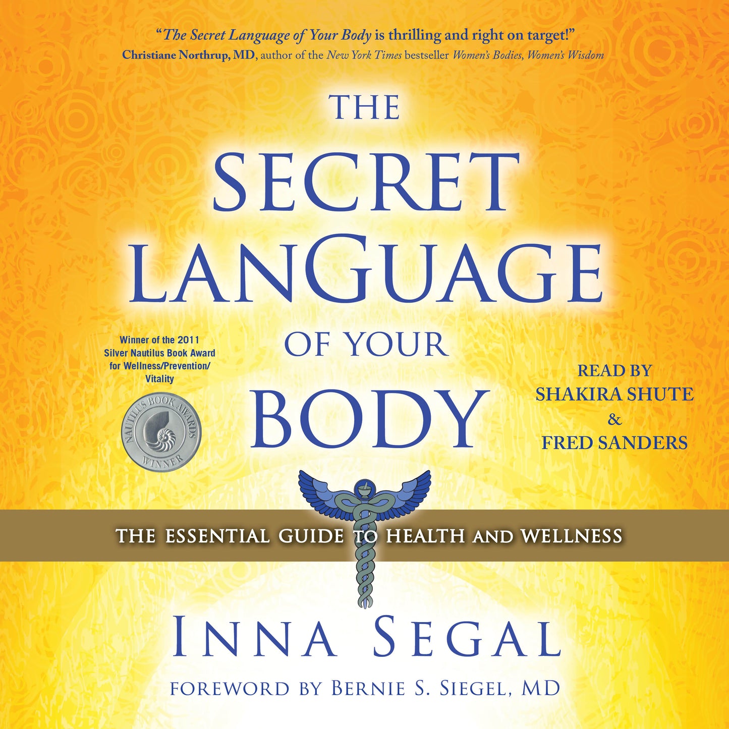 Secret Language of Your Body: The Essential Guide to Health and Wellness