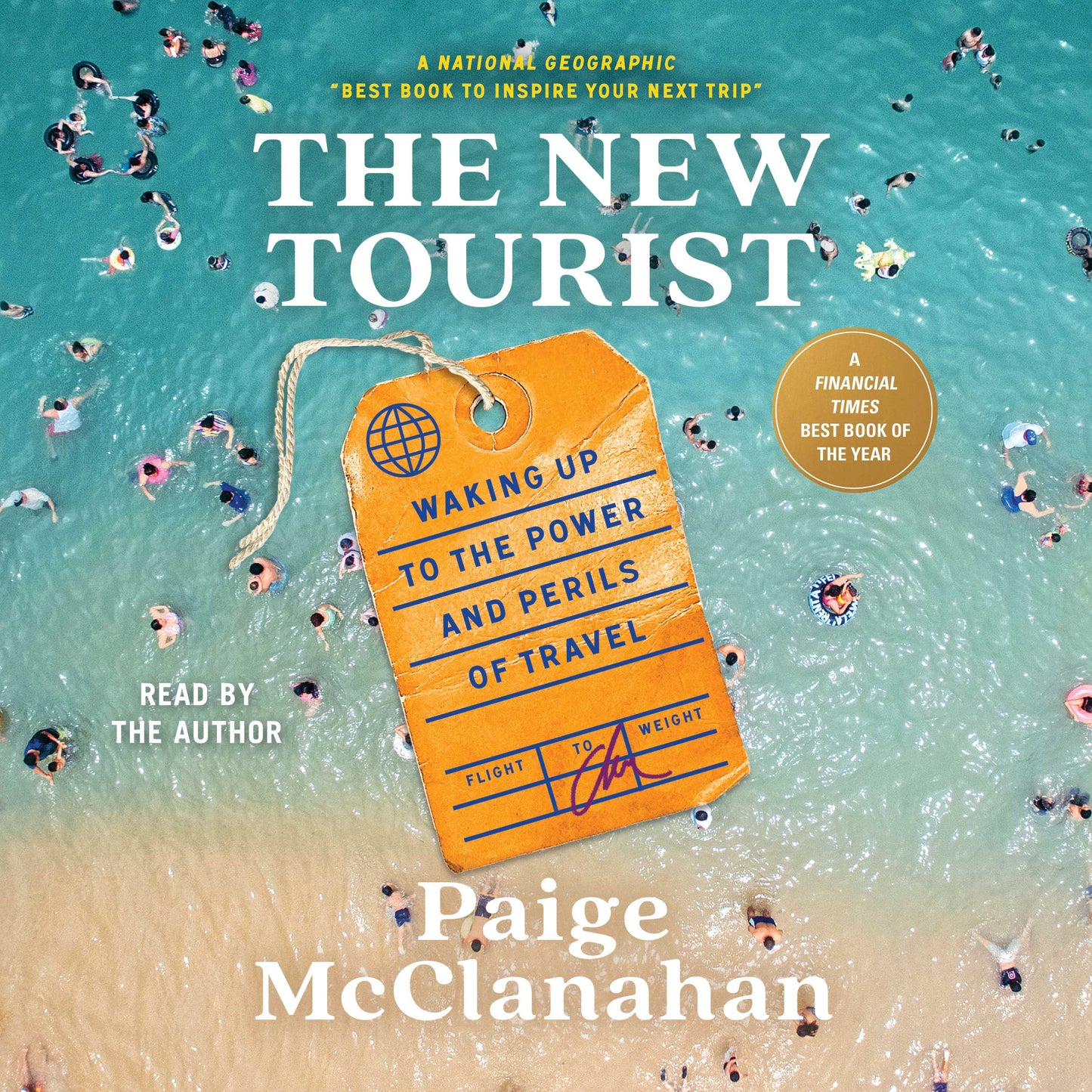 New Tourist: Waking Up to the Power and Perils of Travel