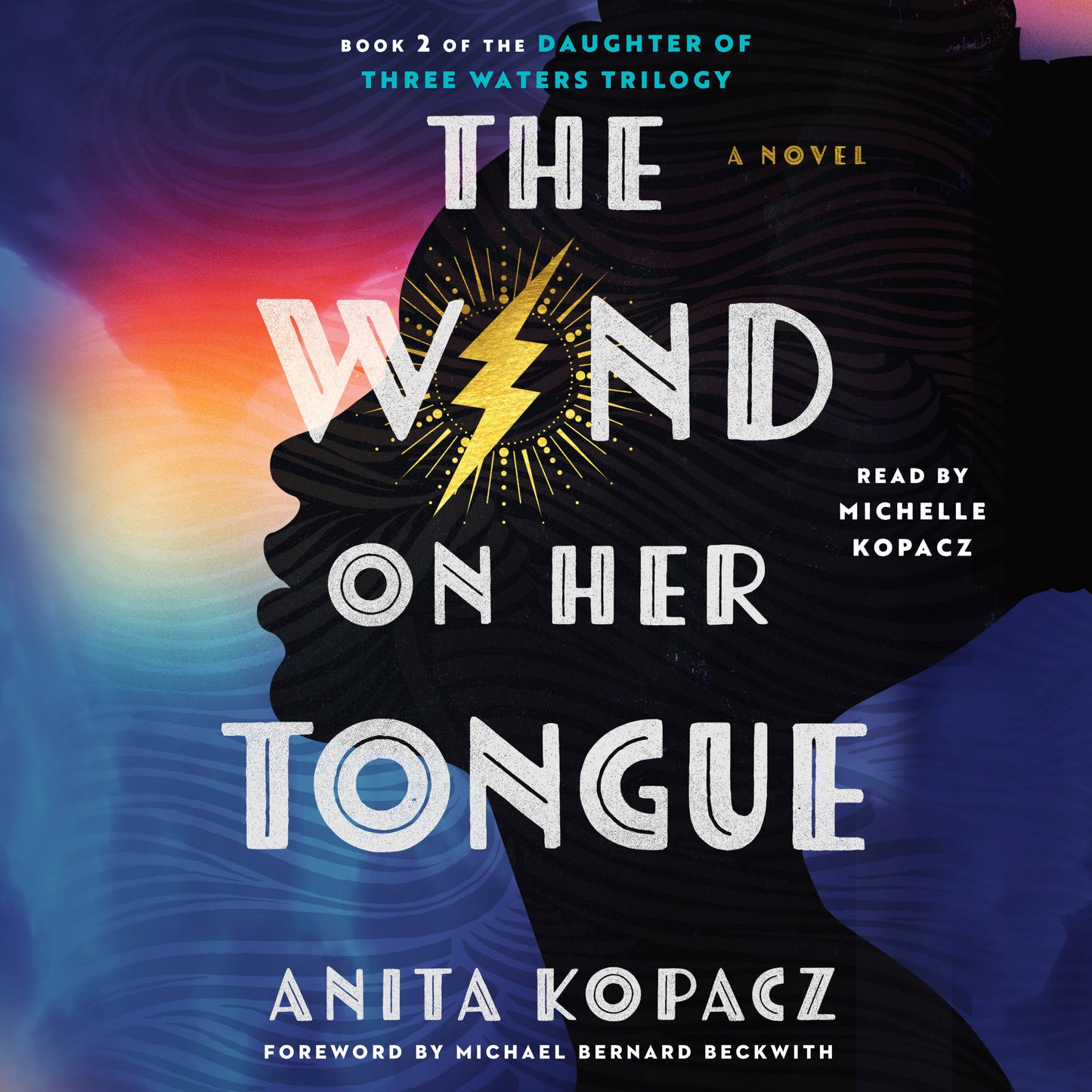 Wind on Her Tongue: A Novel