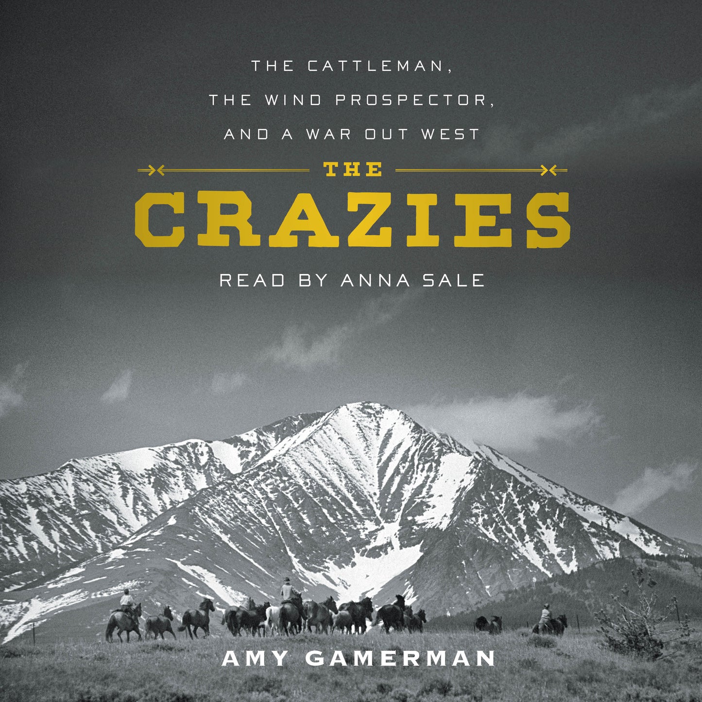 Crazies: The Cattleman, the Wind Prospector, and a War Out West