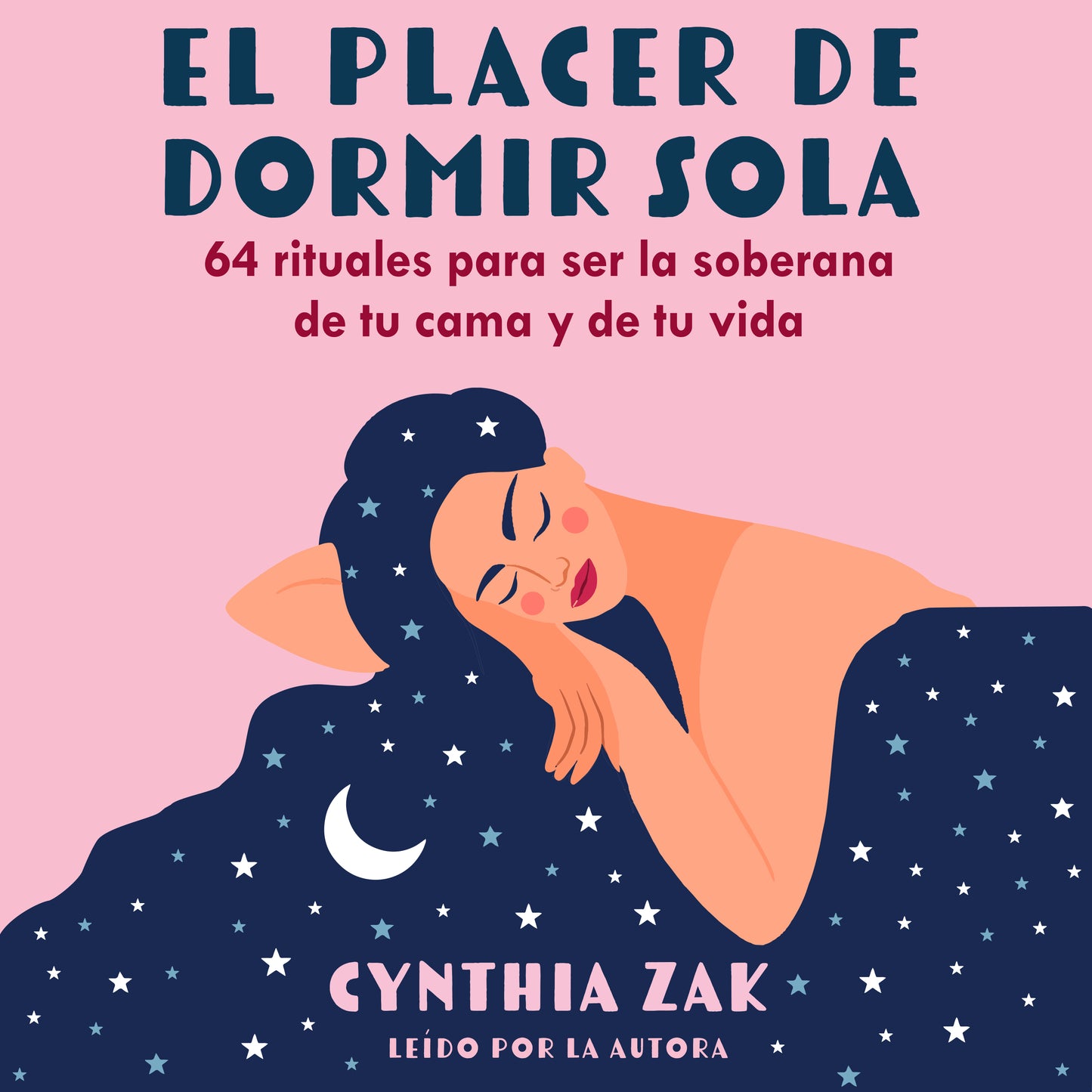 placer de dormir sola: 64 rituales para ser la soberana de tu cama y de tu vida
