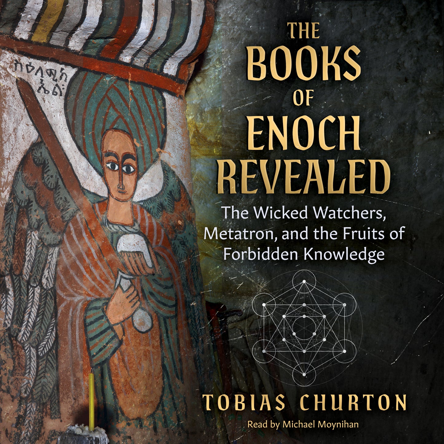 Books of Enoch Revealed: The Wicked Watchers, Metatron, and the Fruits of Forbidden Knowledge