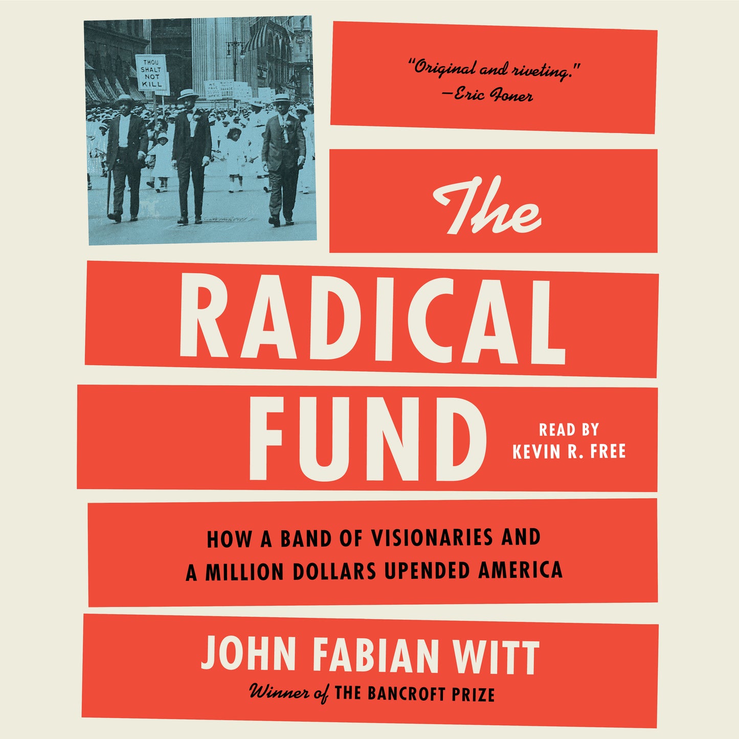 Radical Fund: How a Band of Visionaries and a Million Dollars Upended America
