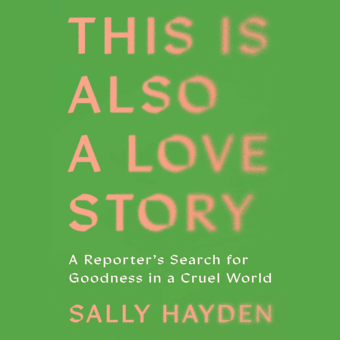 This Is Also a Love Story