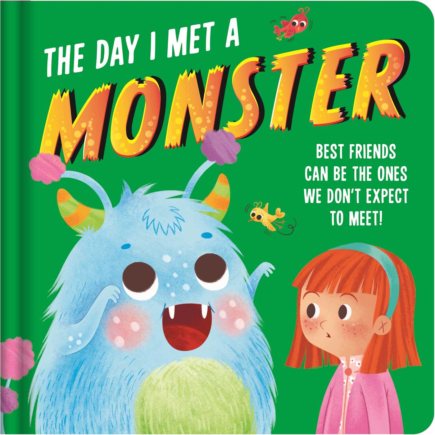 Day I Met a Monster: Padded Board Book