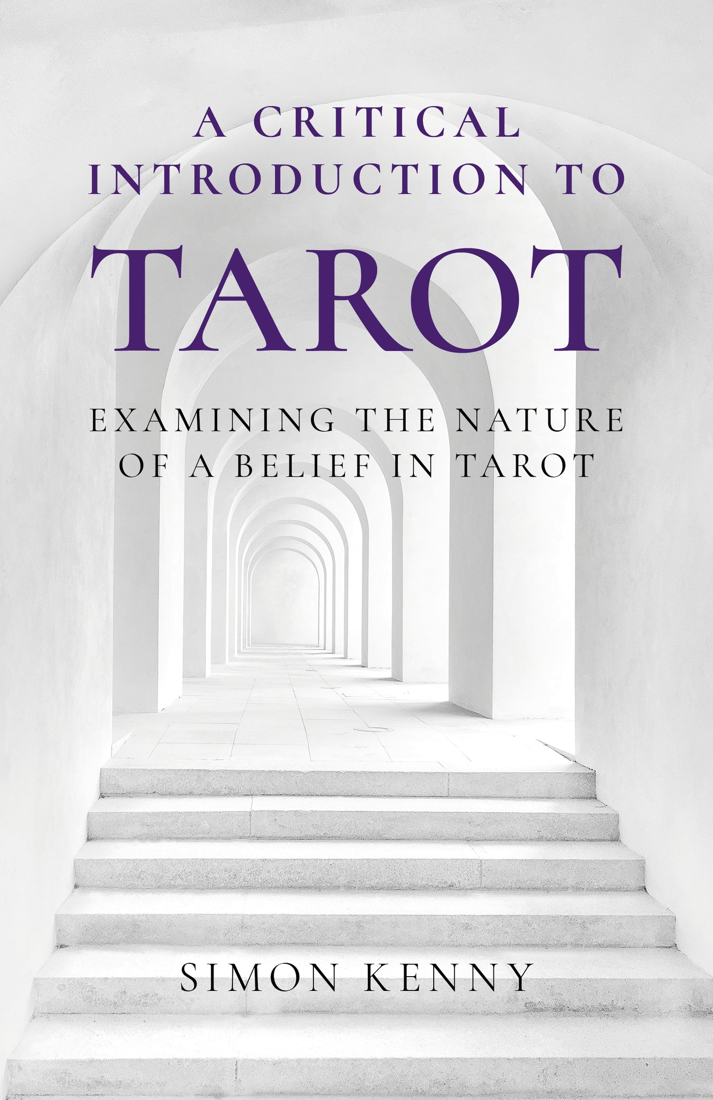 Critical Introduction to Tarot: Examining the Nature of a Belief in Tarot