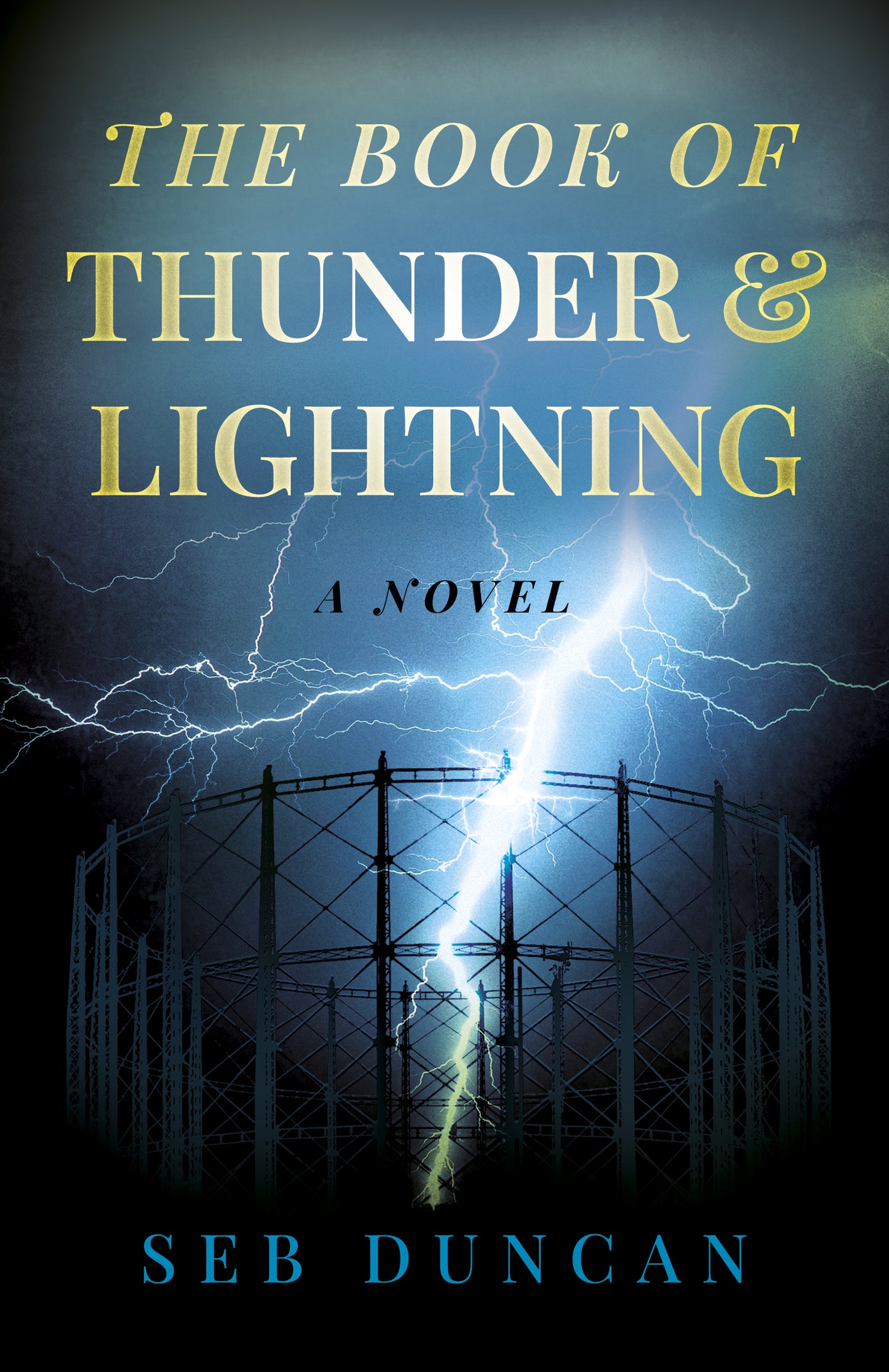 Book of Thunder and Lightning: A Novel