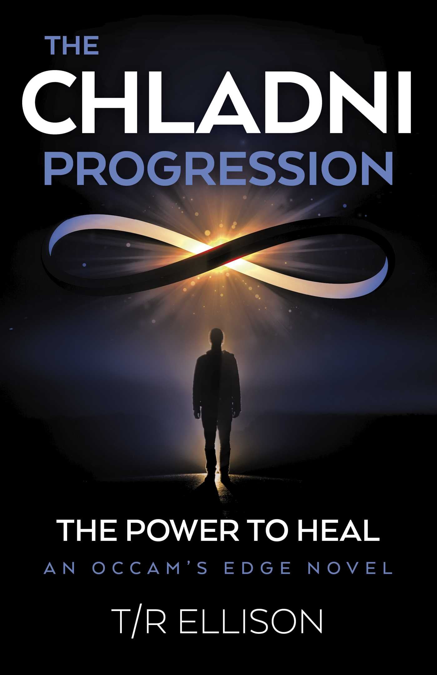 Chladni Progression: The Power to Heal, an Occam's Edge Novel