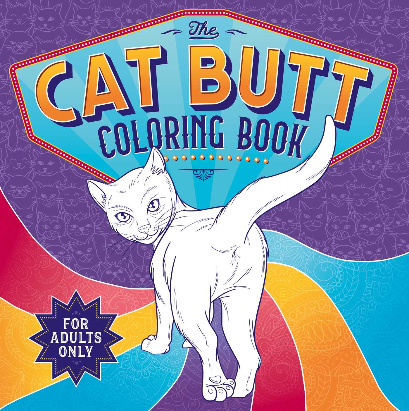 Cat Butt Coloring Book: Adult Coloring Book