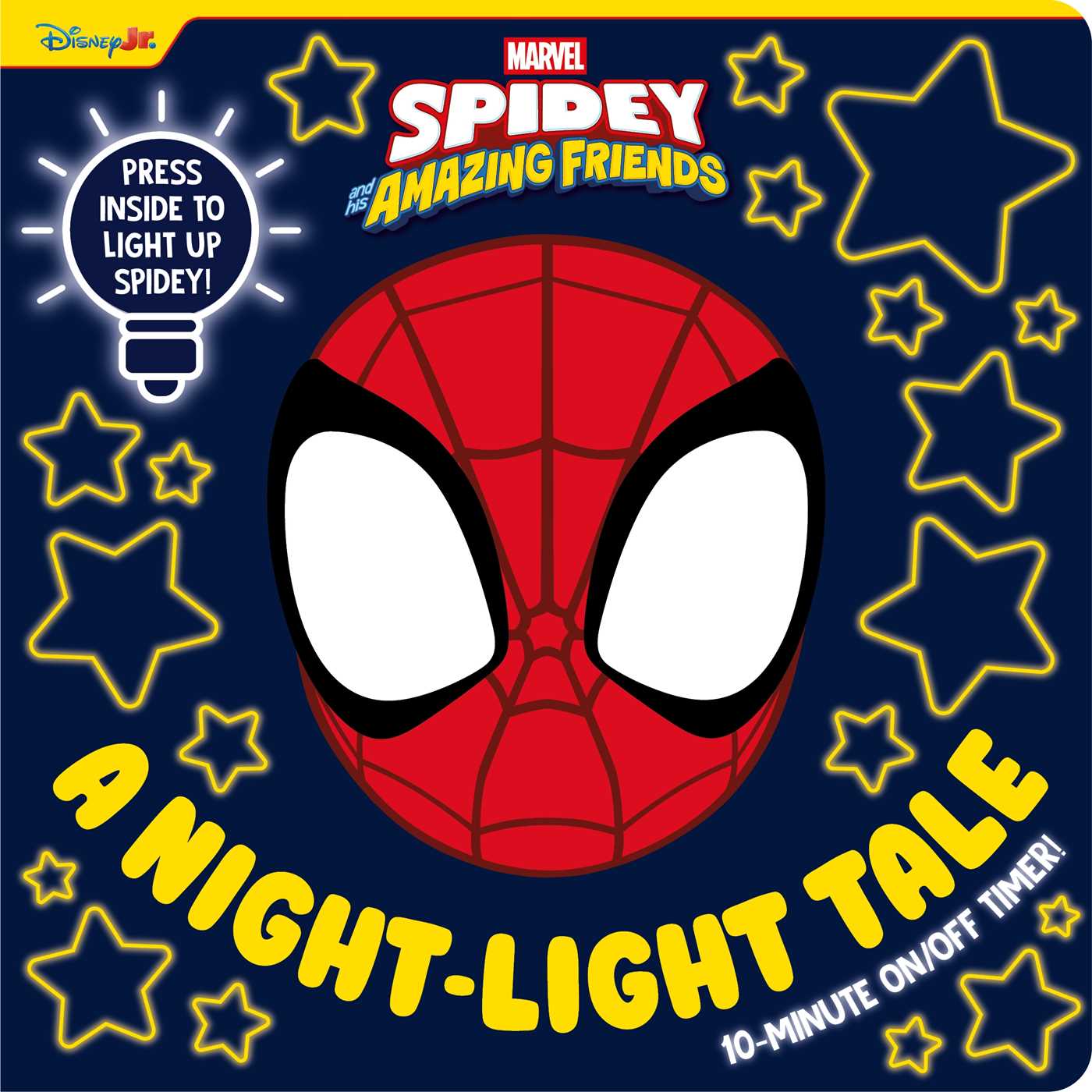 Marvel Spidey & His Amazing Friends: A Night-Light Tale