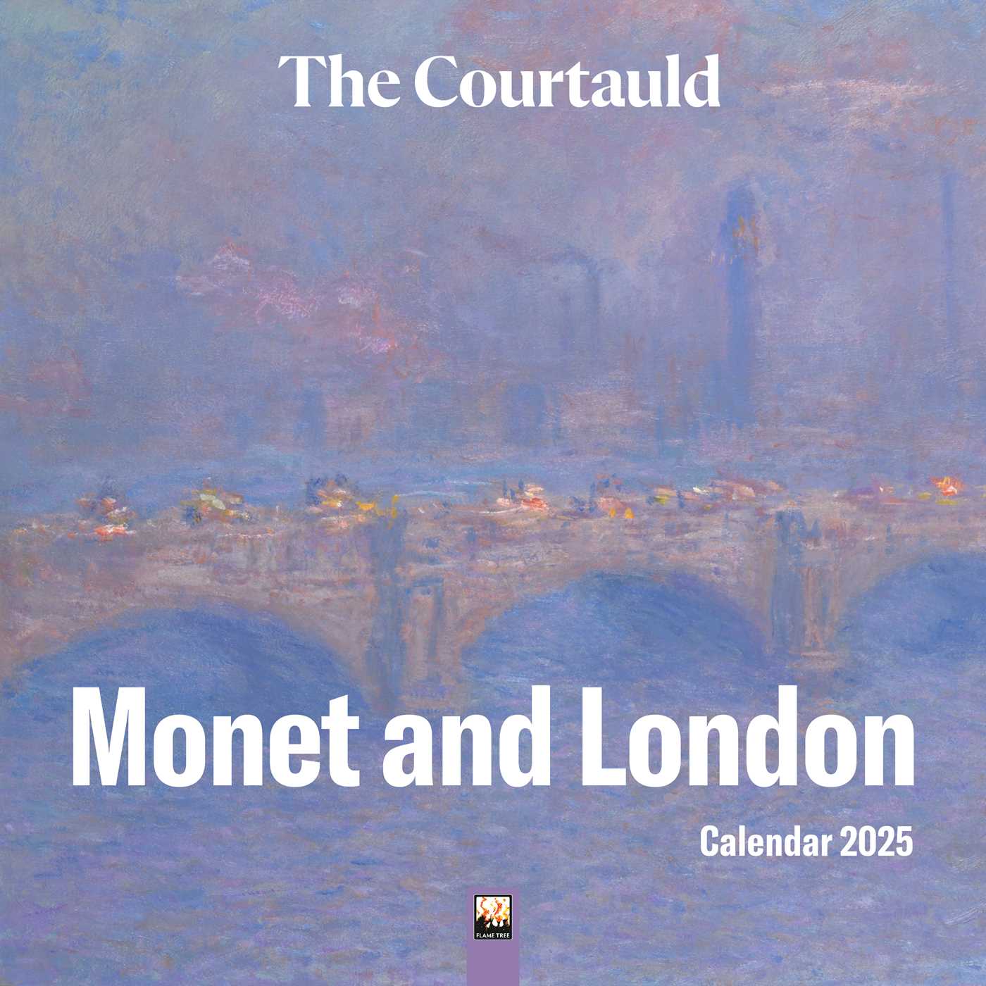 Courtauld: Monet and London Wall Calendar 2025 (Art Calendar)
