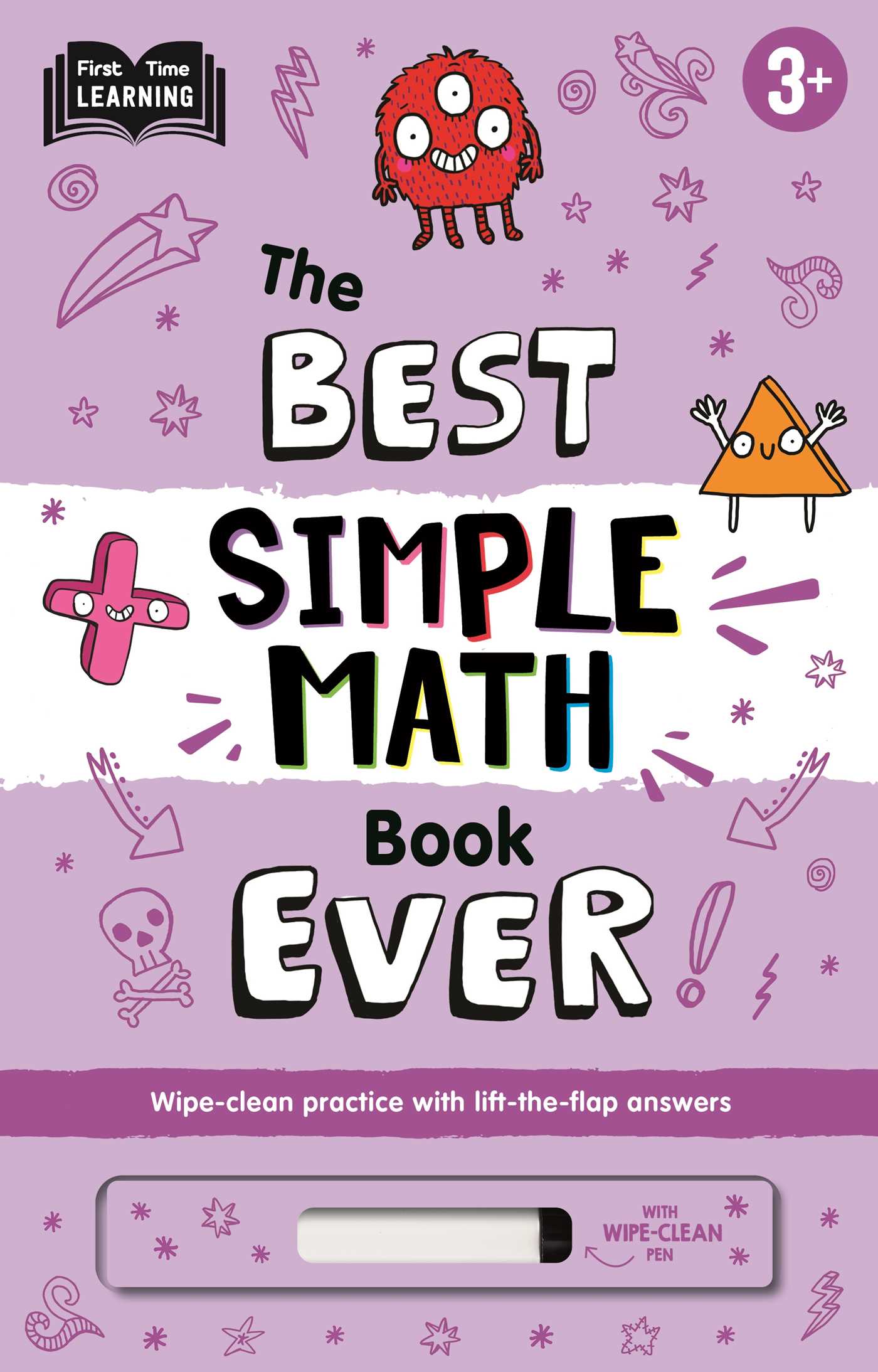 Best Simple Math Book Ever: Wipe-Clean Workbook with Lift-the-Flap Answers for Ages 3 & Up