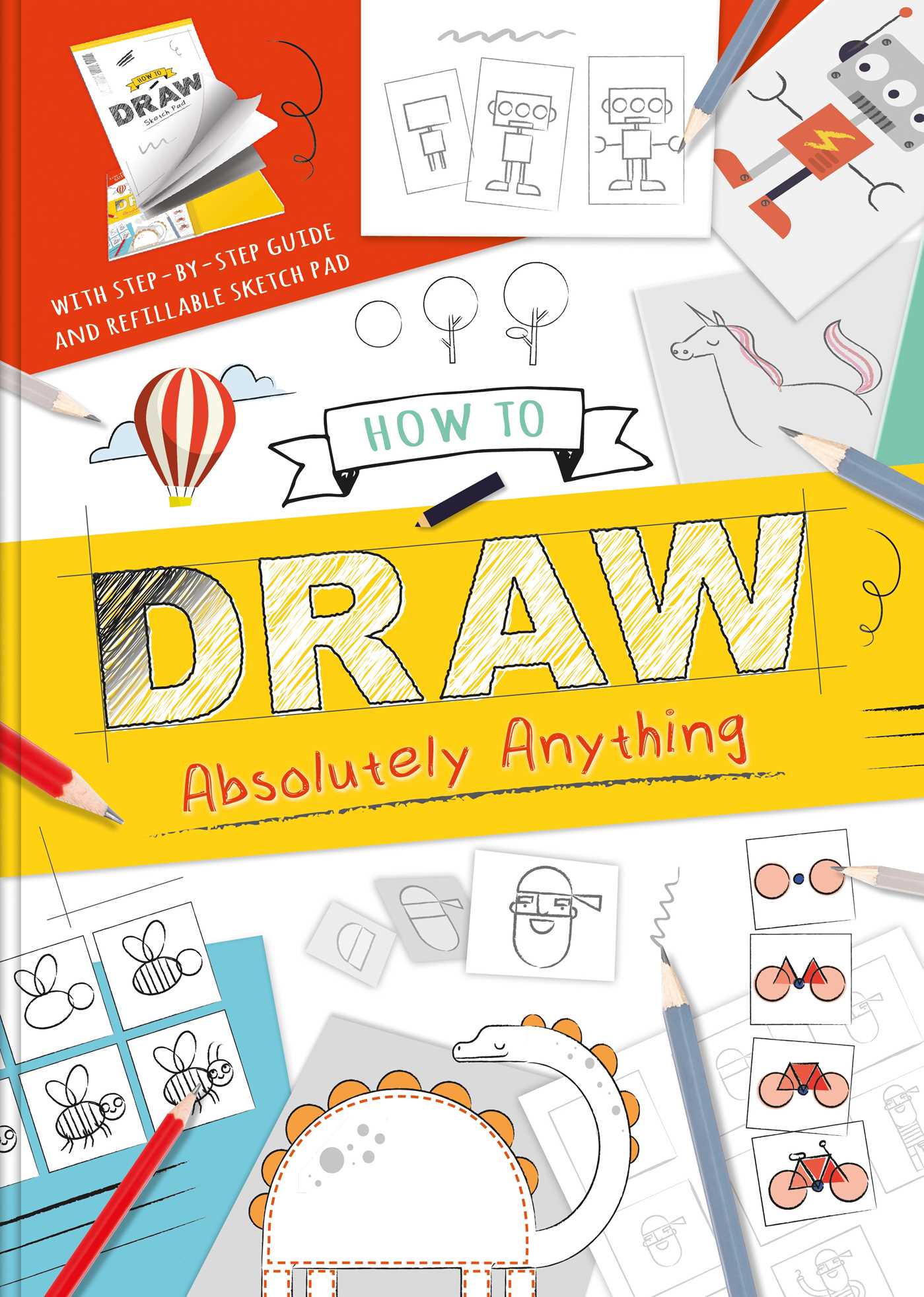 How to Draw Absolutely Anything