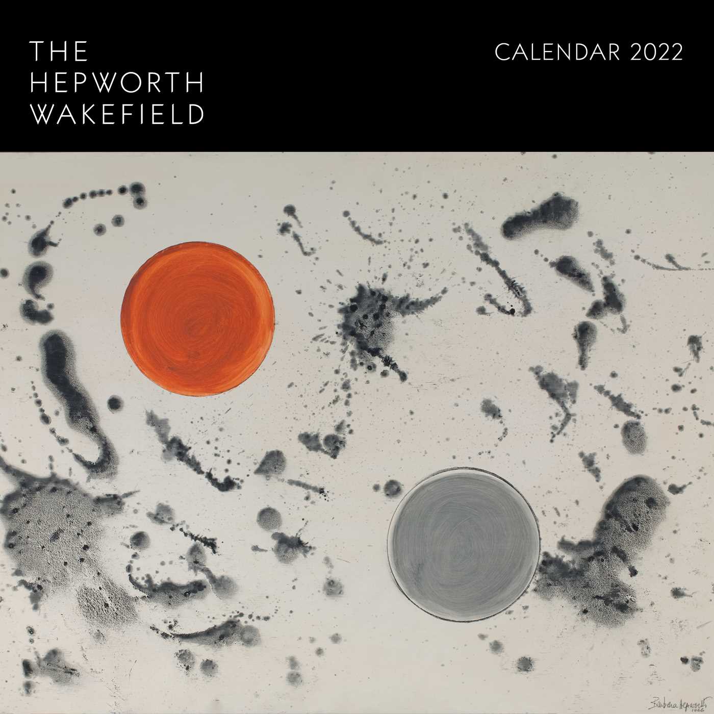 Hepworth Wakefield Wall Calendar 2022 (Art Calendar)
