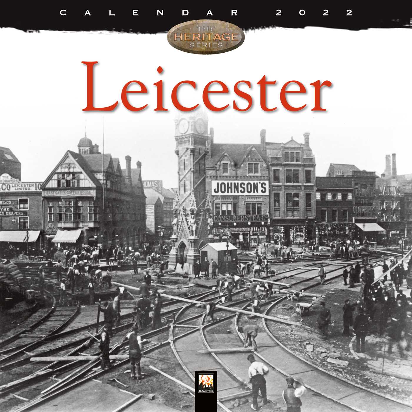 Leicester Heritage Wall Calendar 2022 (Art Calendar)