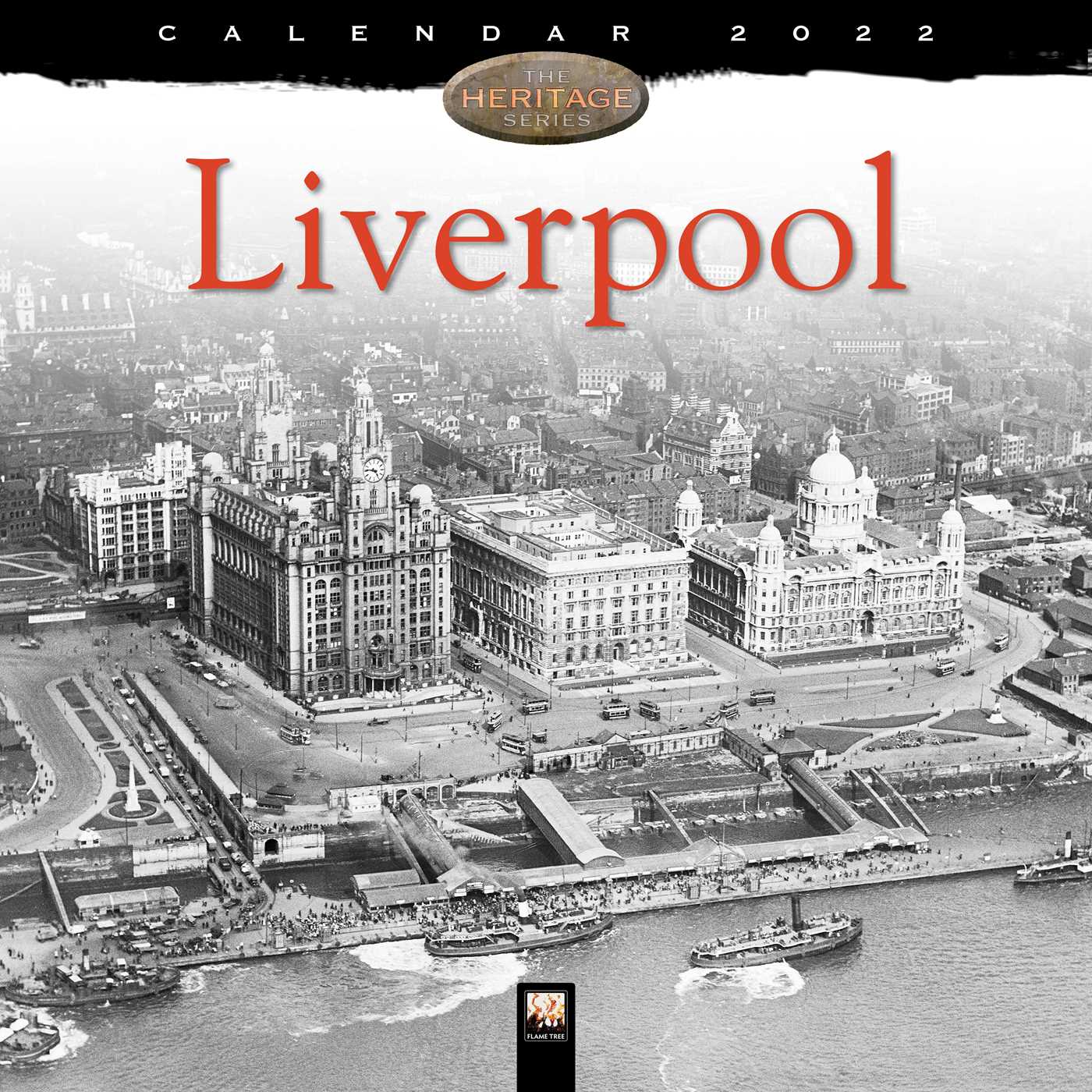 Liverpool Heritage Wall Calendar 2022 (Art Calendar)