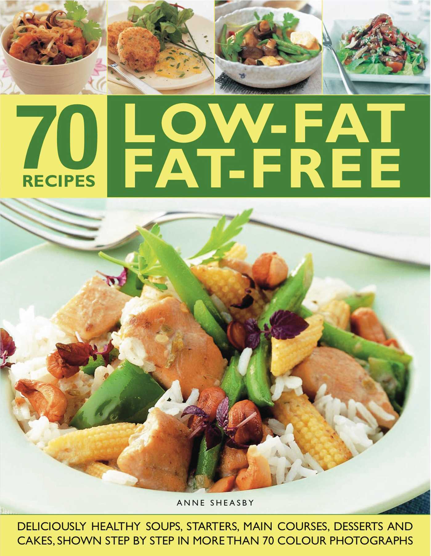 70 Low-Fat Fat-Free Recipes