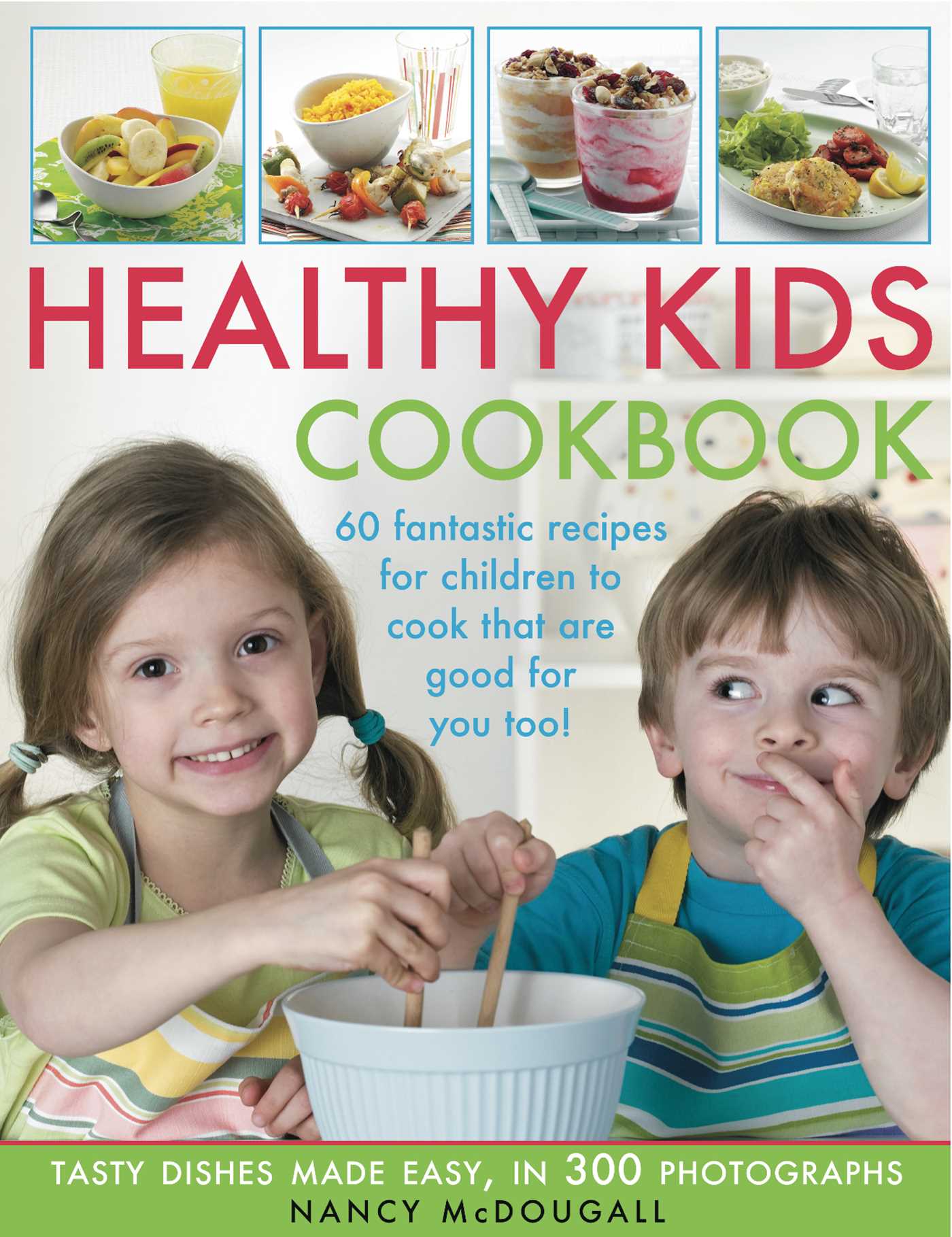 Healthy Kid's Cookbook