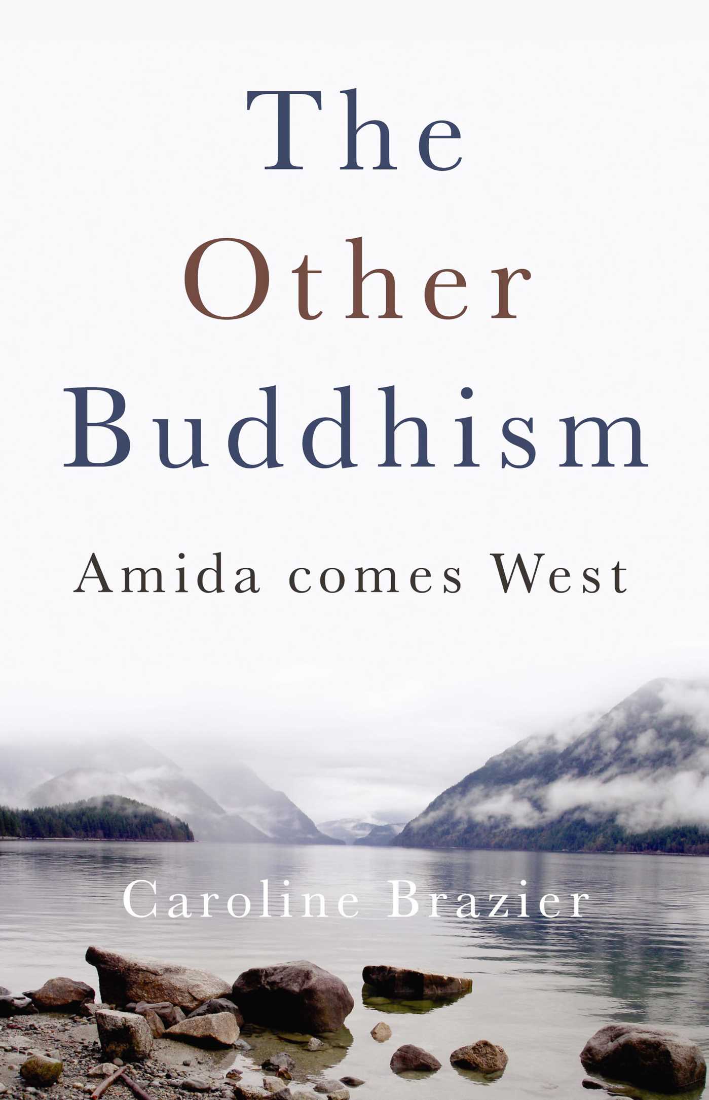 Other Buddhism: Amida Comes West