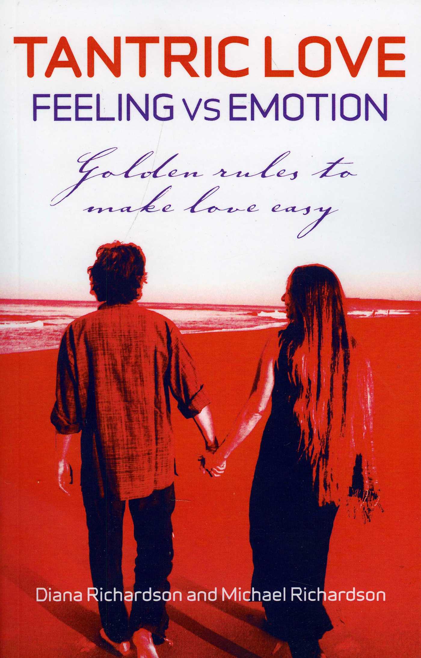Tantric Love: Feeling vs Emotion