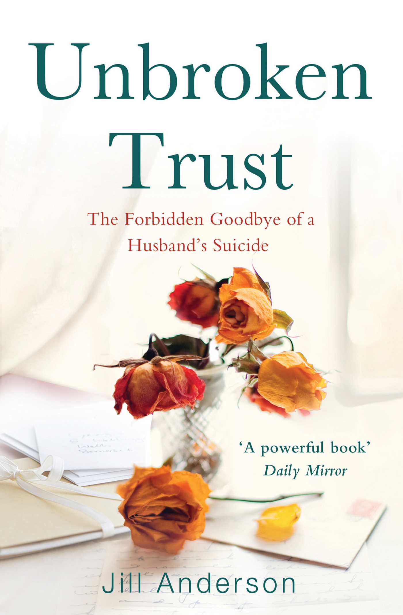 Unbroken Trust