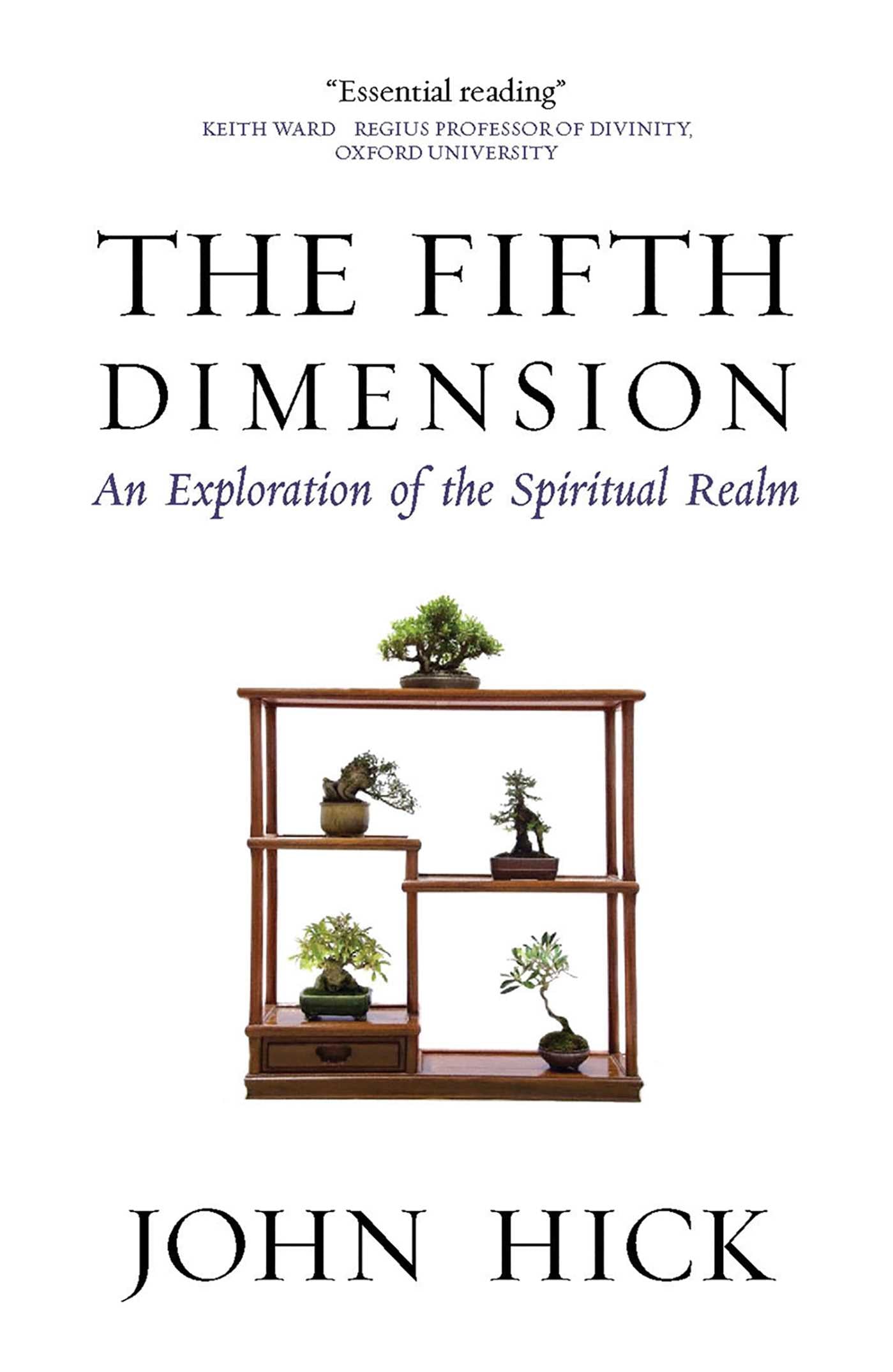 Fifth Dimension: An Exploration of the Spiritual Realm