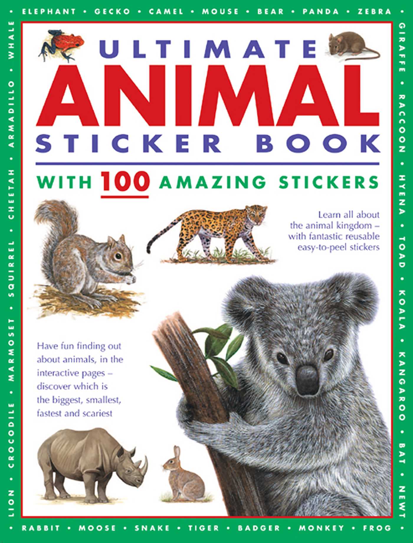 Ultimate Animal Sticker Book with 100 Amazing Stickers