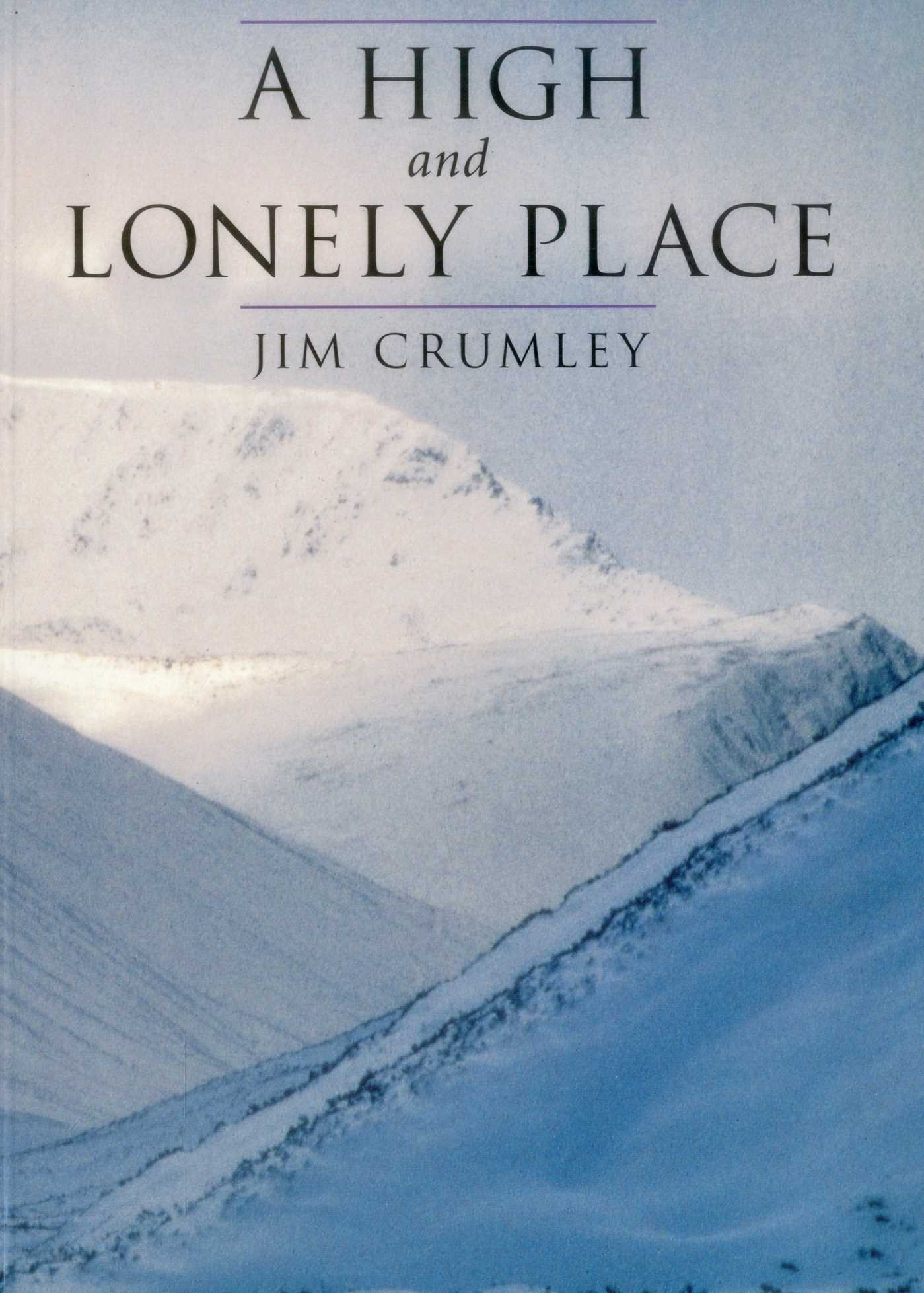 High and Lonely Place