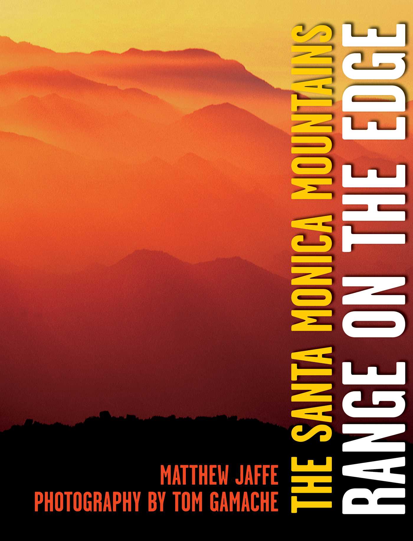 Santa Monica Mountains: Range on the Edge