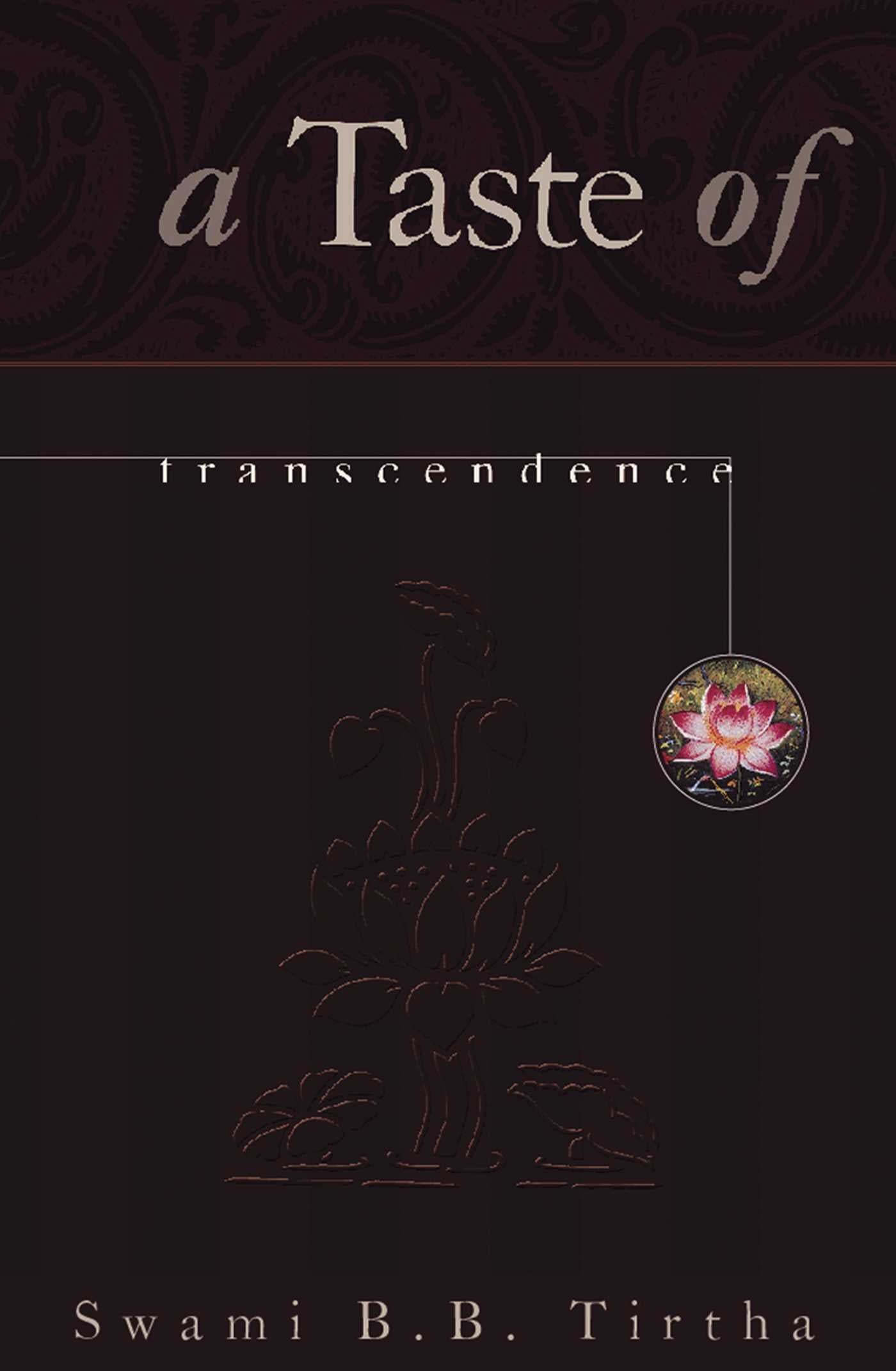 Taste of Transcendence