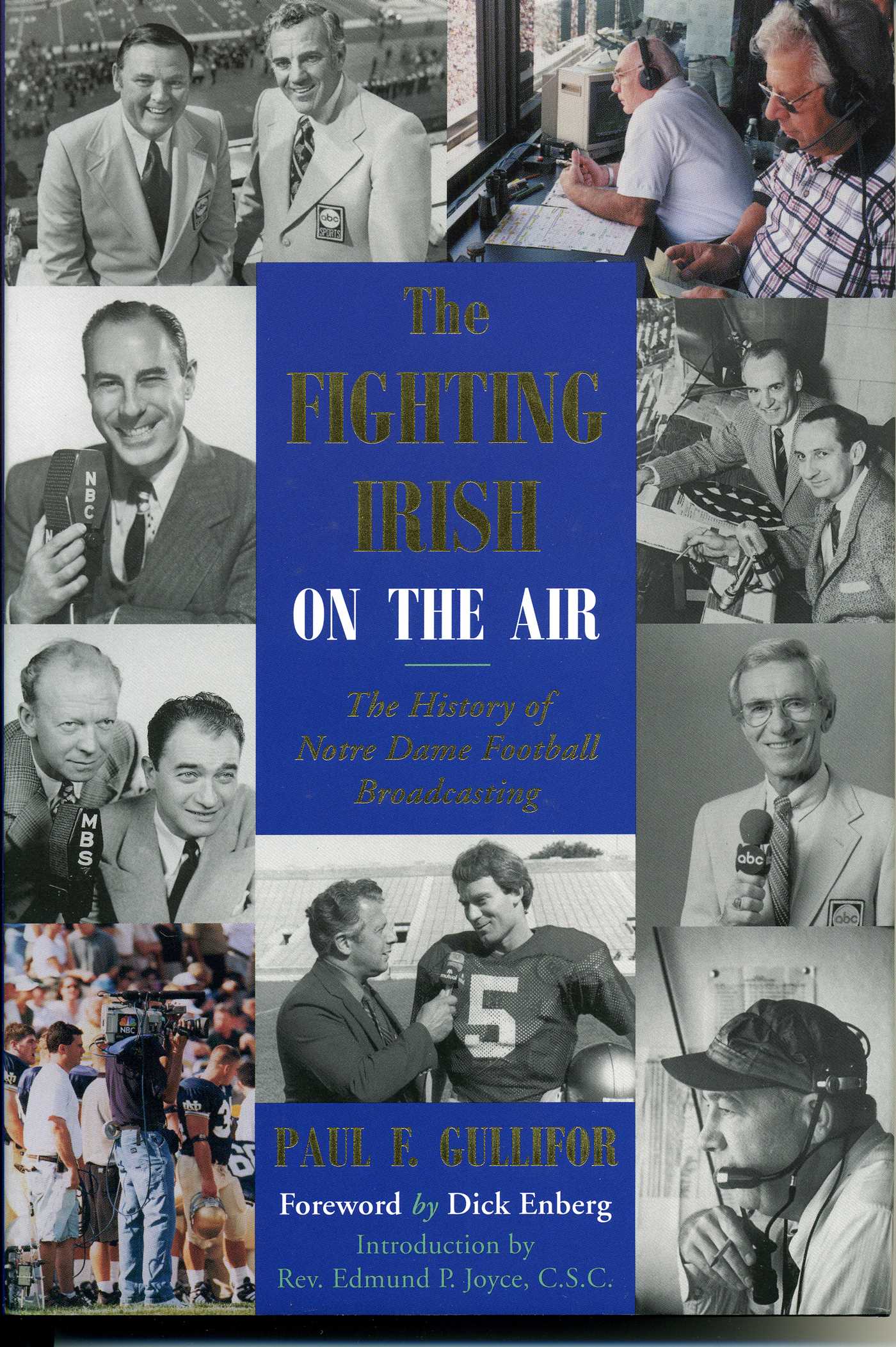 Fighting Irish on the Air: The History of Notre Dame Football Broadcasting