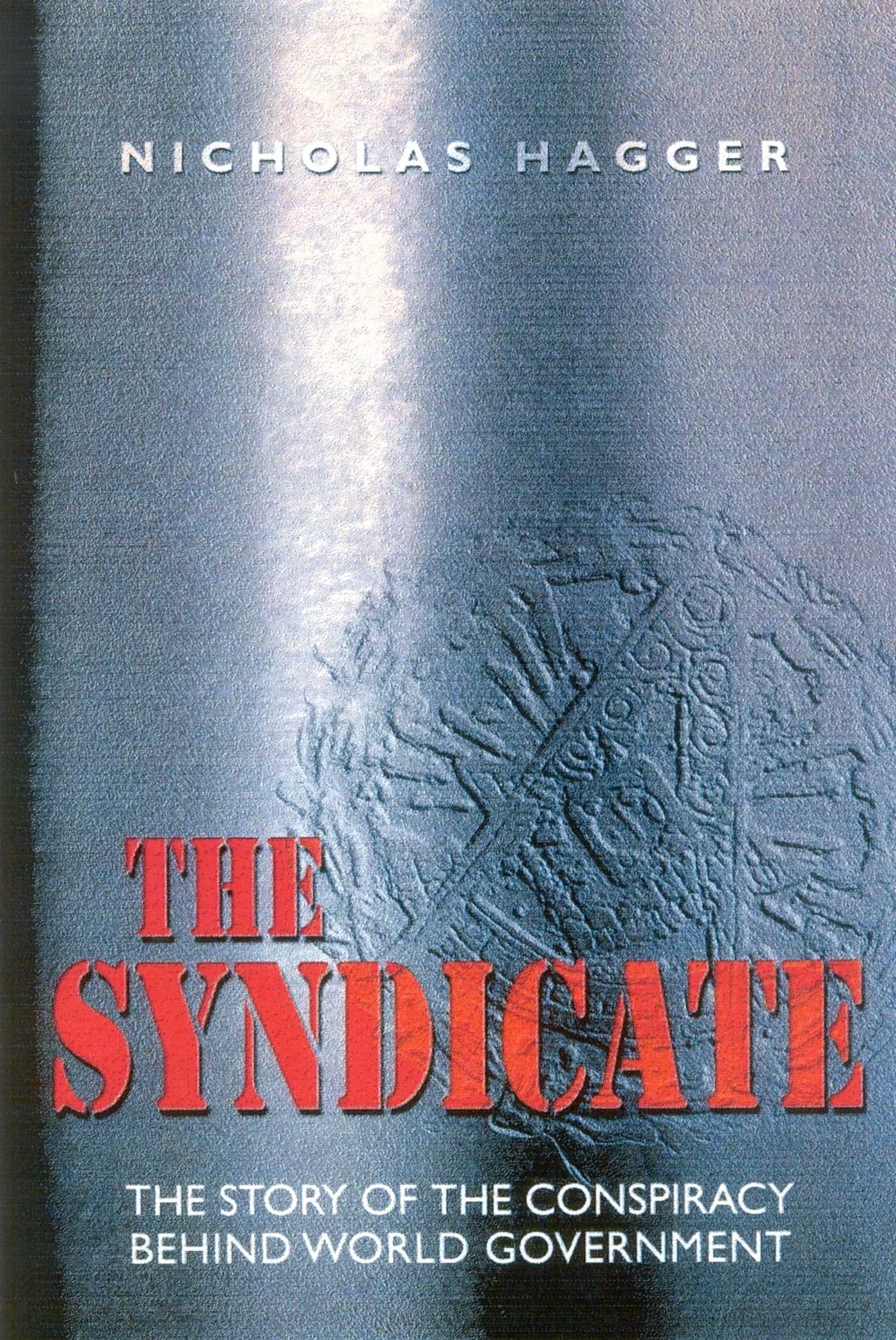 Syndicate: The Story of the Coming World Government