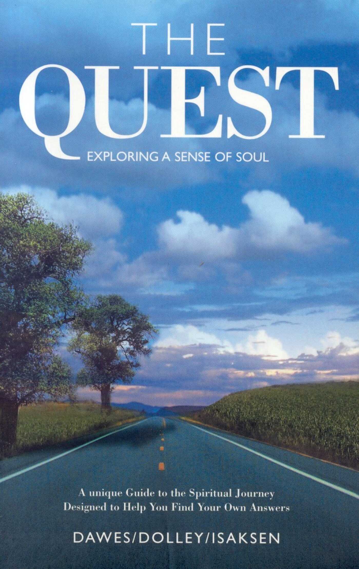 Quest: Exploring a Sense of Soul