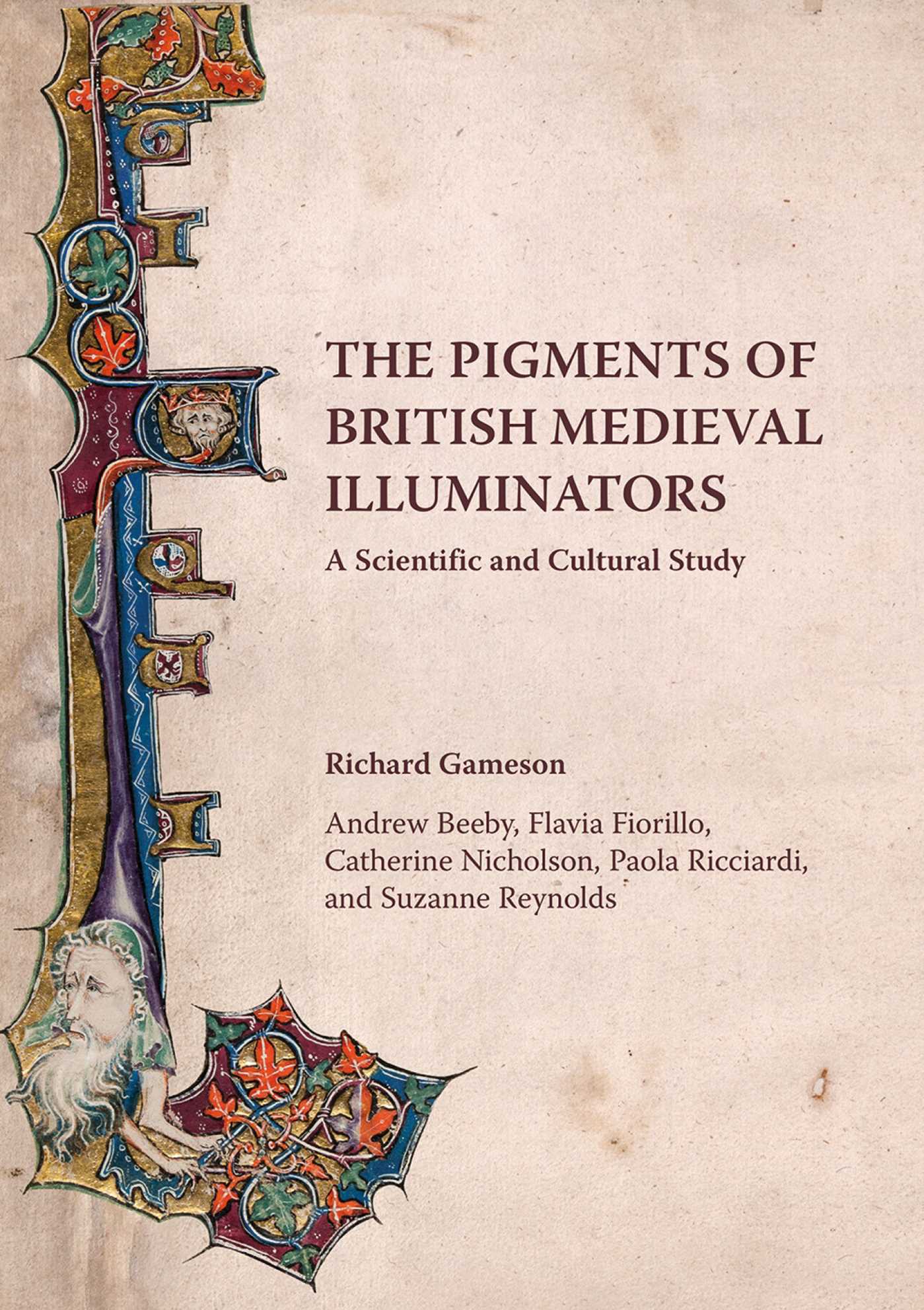 Pigments of British Medieval Illuminators: A Scientific and Cultural Study