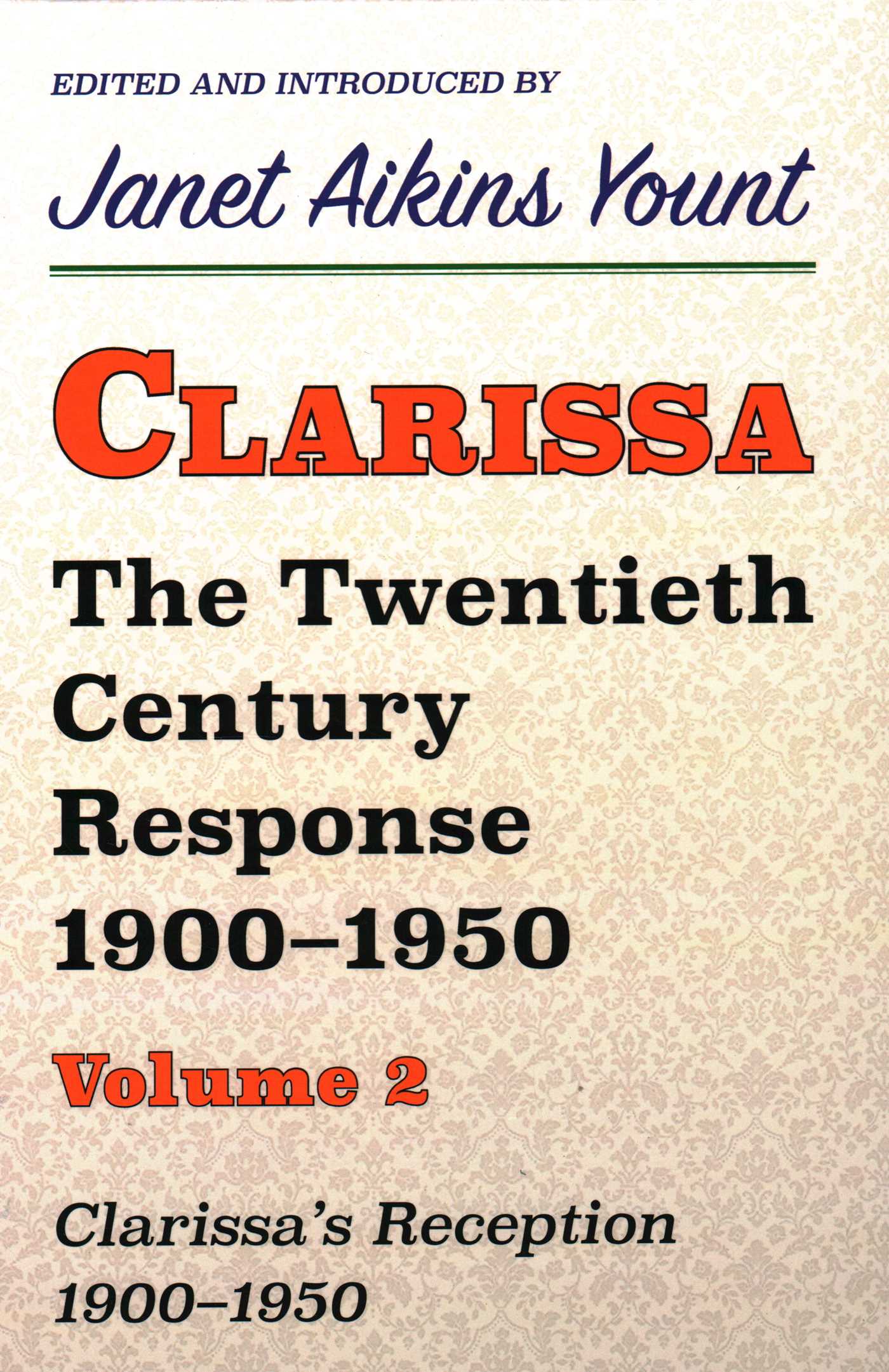 Clarissa: The Twentieth Century Response 1900-1950