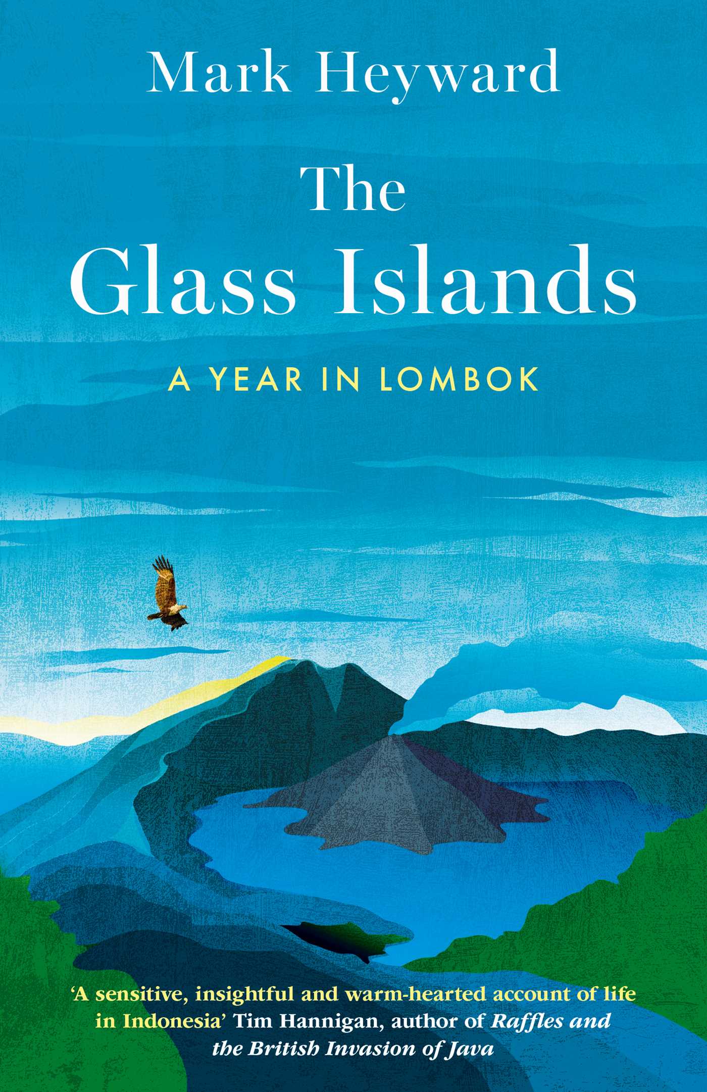 Glass Islands: A Year in Lombok
