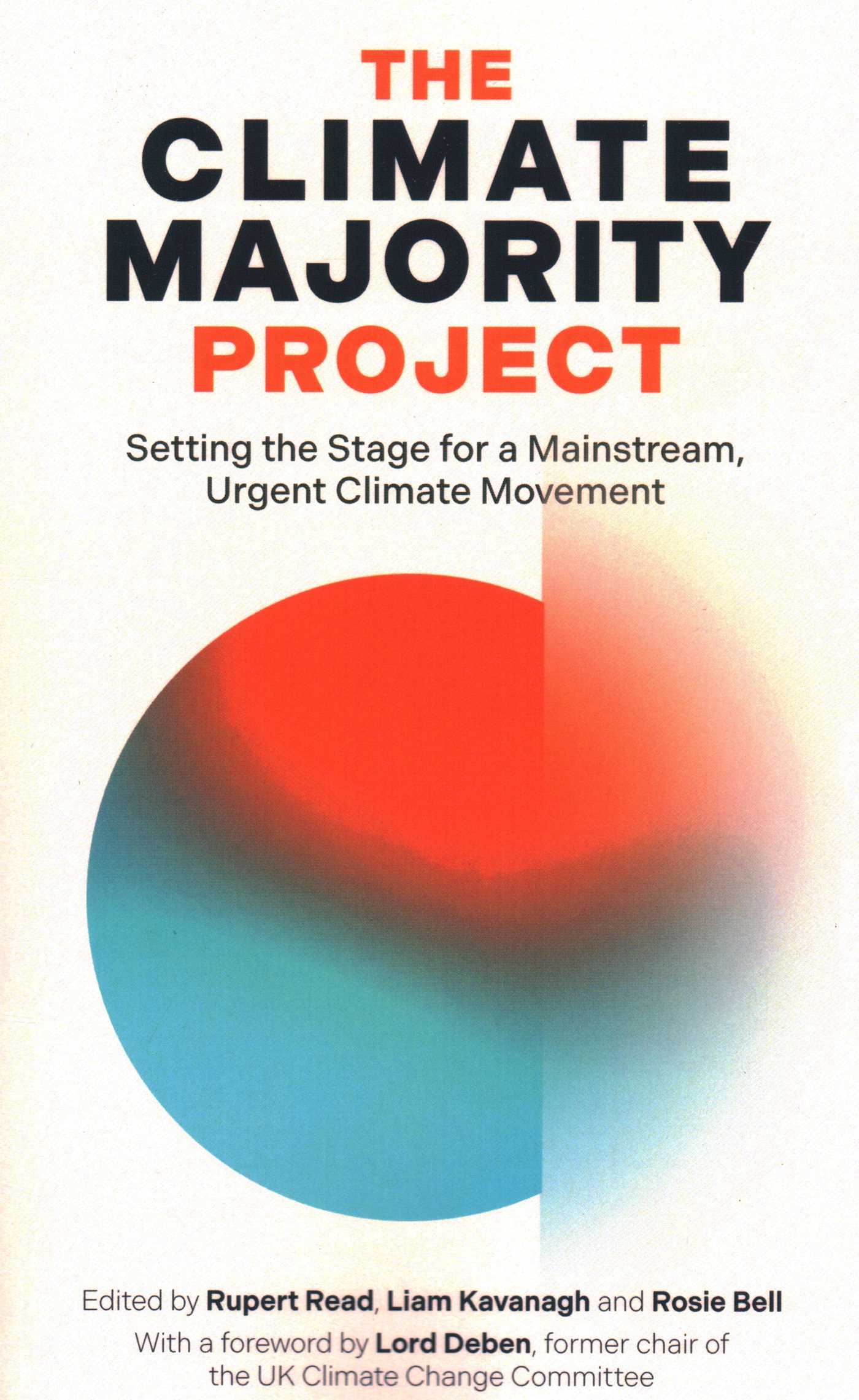 Climate Majority Project: Setting the Stage for a Mainstream, Urgent Climate Movement