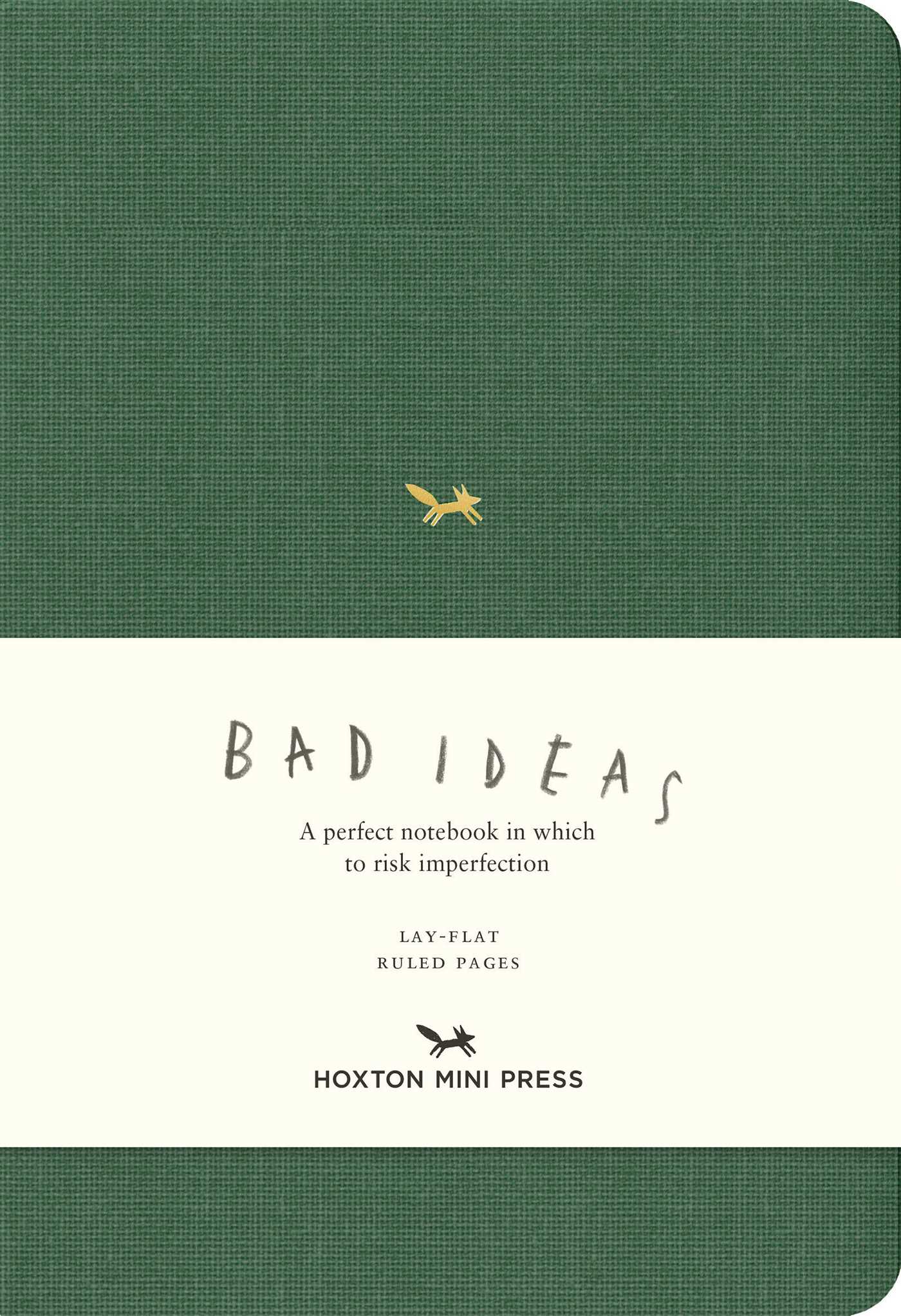 Notebook for Bad Ideas (Medium / Green / Lined): A perfect notebook in which to risk imperfection
