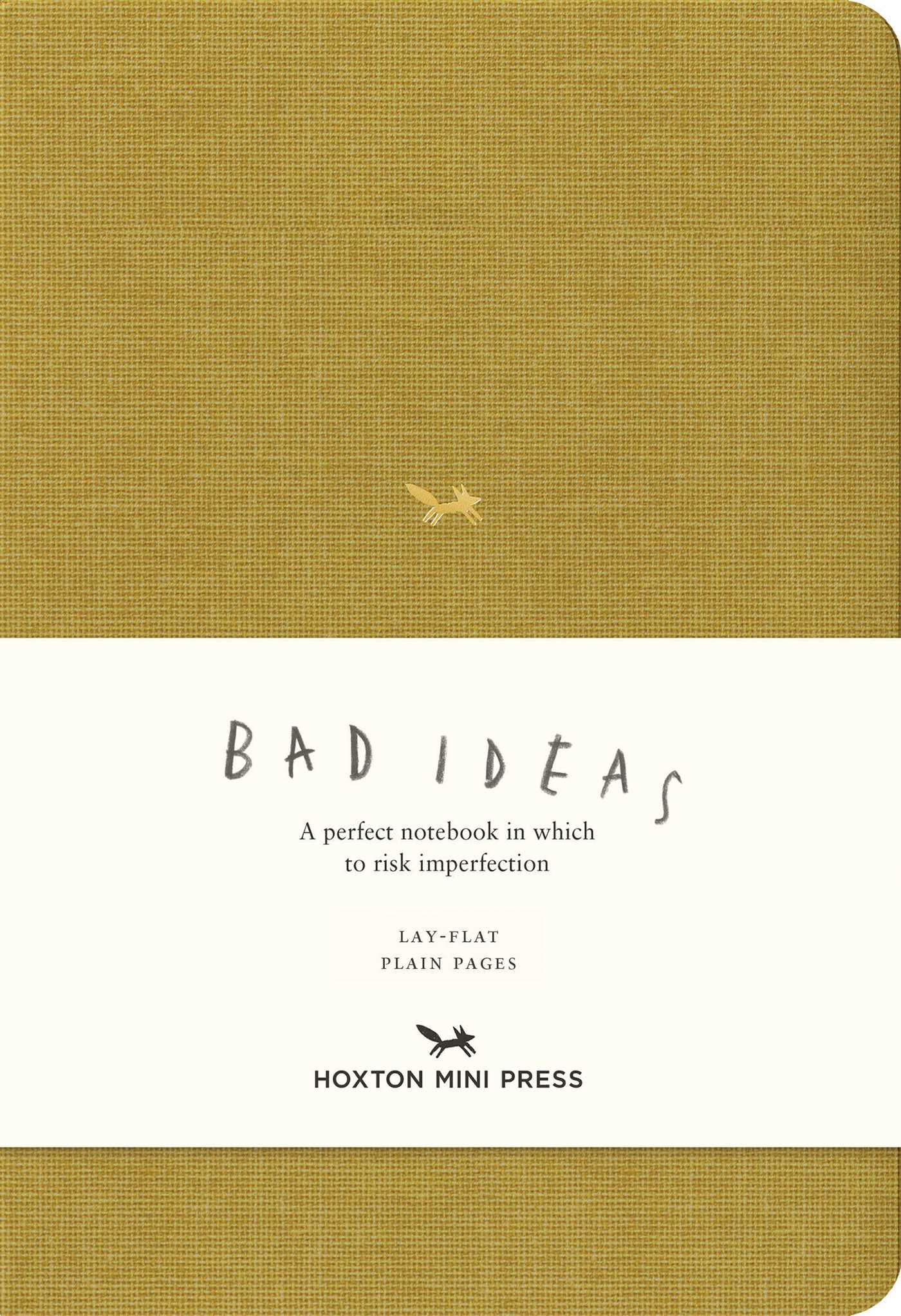 Notebook for Bad Ideas (Medium / Mustard / Unlined): A perfect notebook in which to risk imperfection