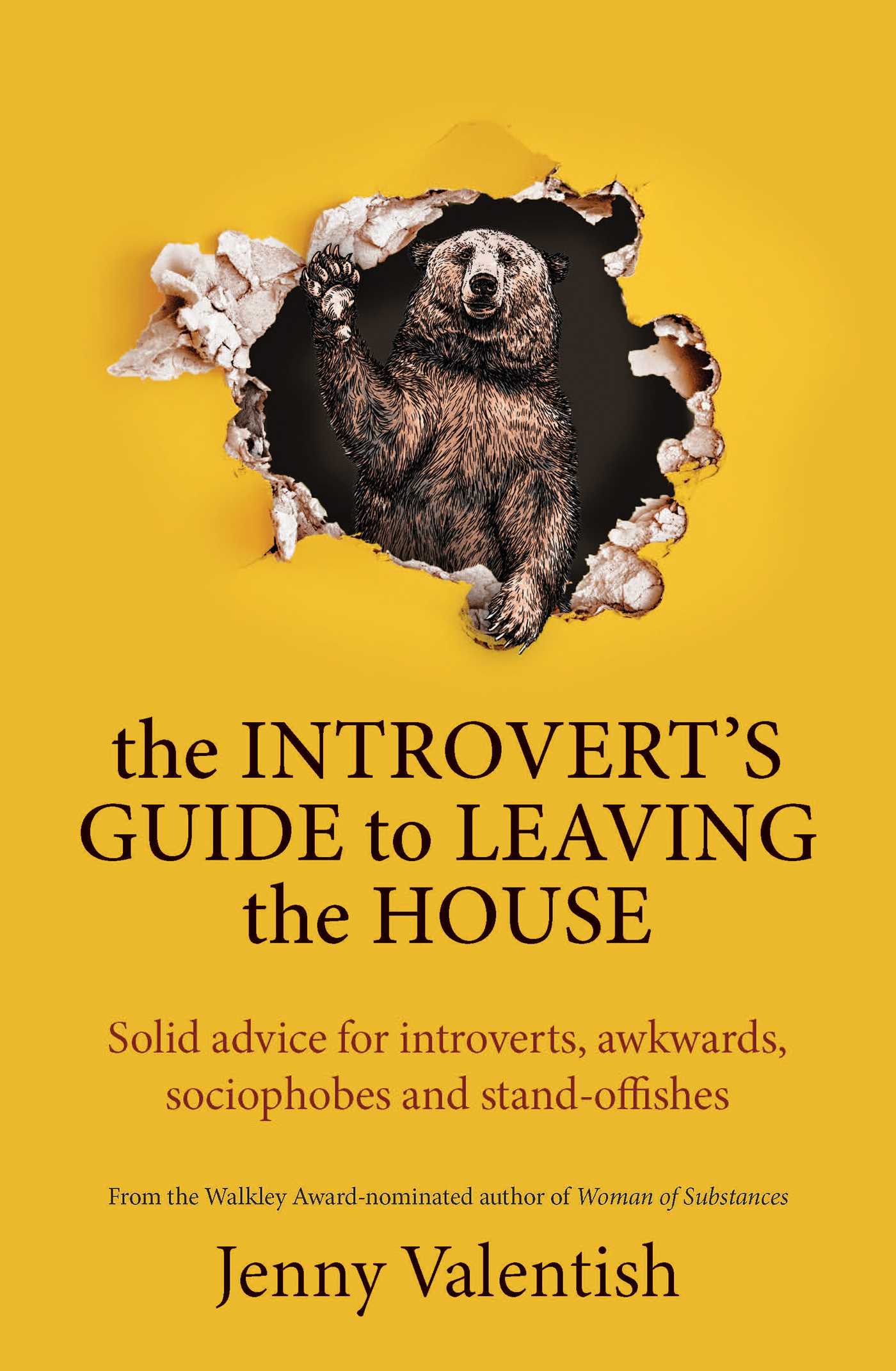 Introvert's Guide to Leaving the House: Solid advice for introverts, awkwards, sociophobes and stand-offishes